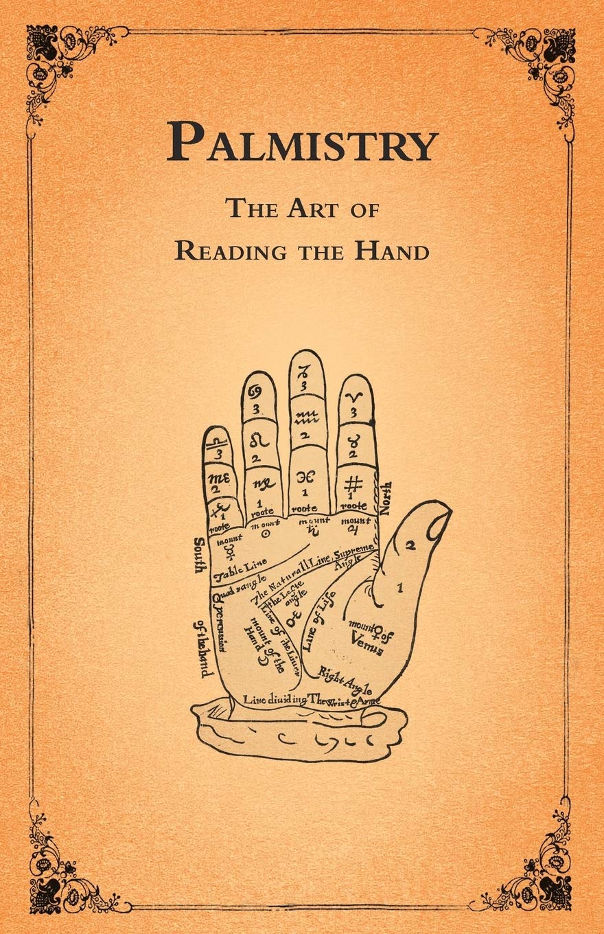 Palmistry - The Art of Reading the Hand Religion & Esotericism