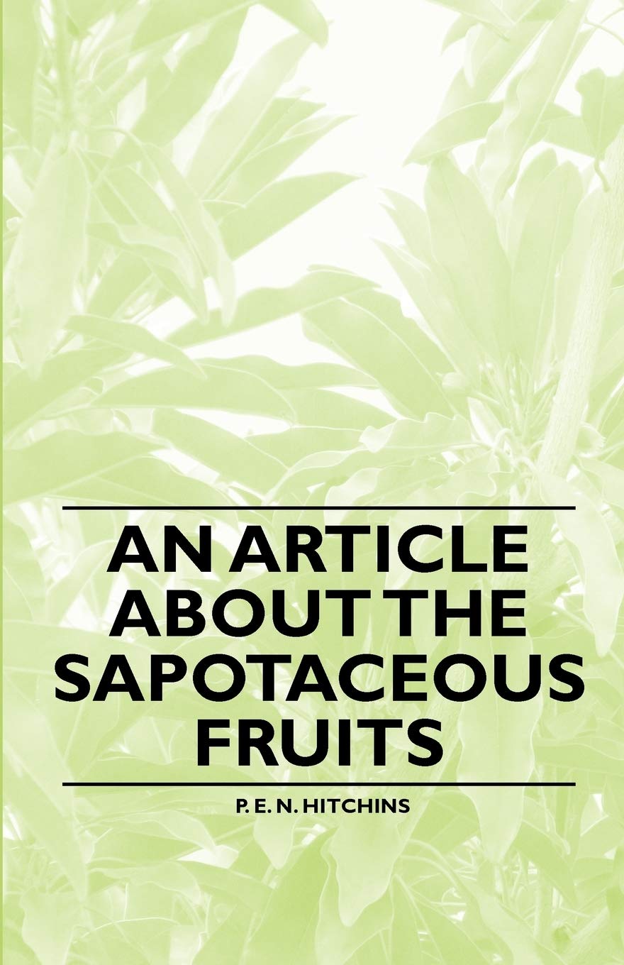 An Article About the Sapotaceous Fruits Garden & Plants