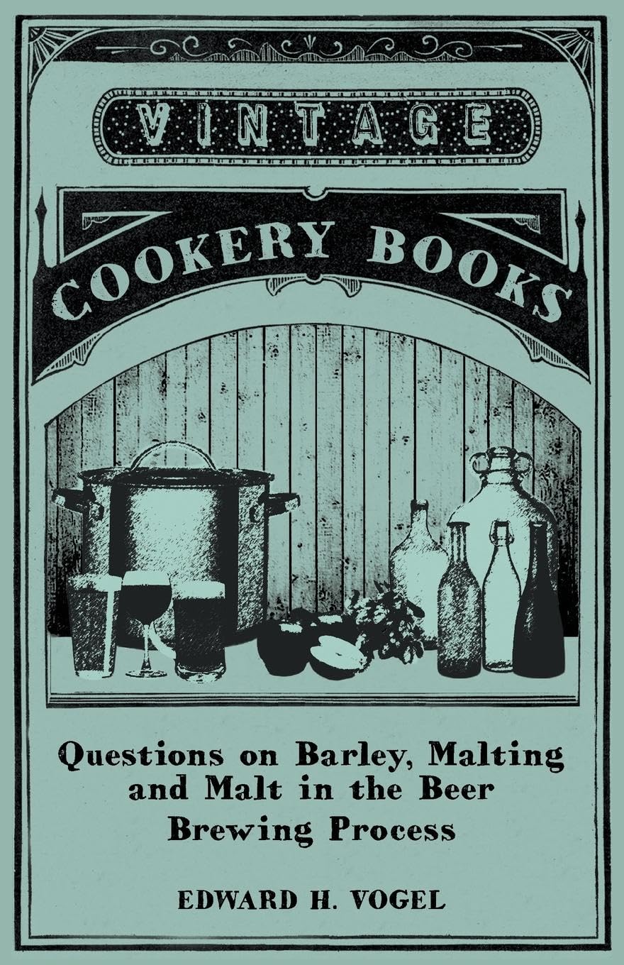 Questions on Barley, Malting and Malt in the Beer Brewing Process book
