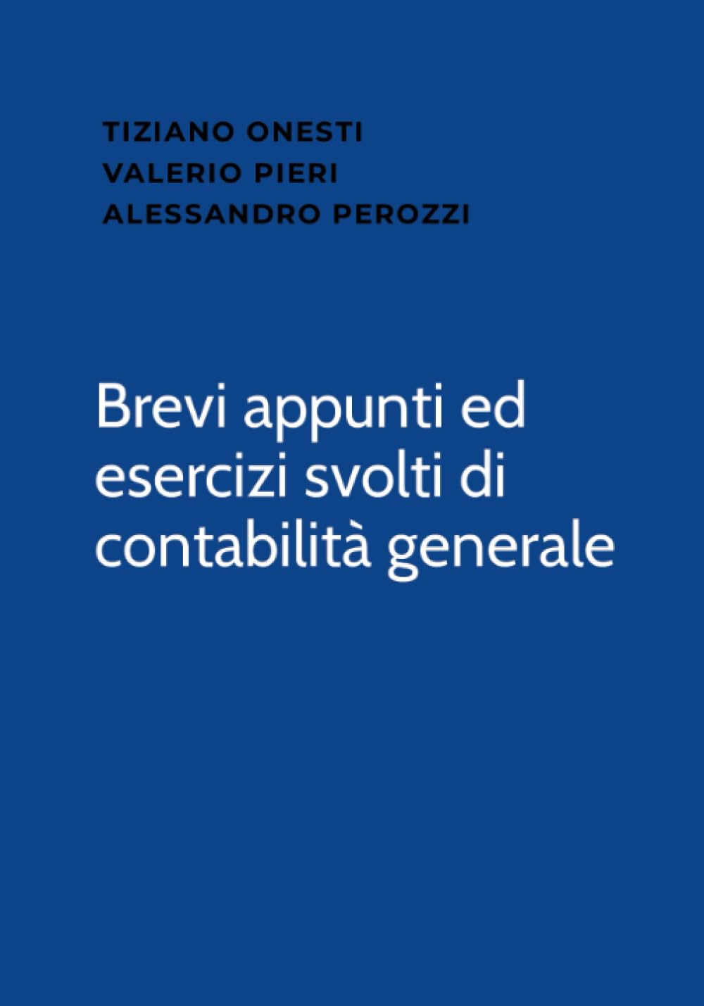 Brevi appunti ed esercizi svolti di contabilità generale book