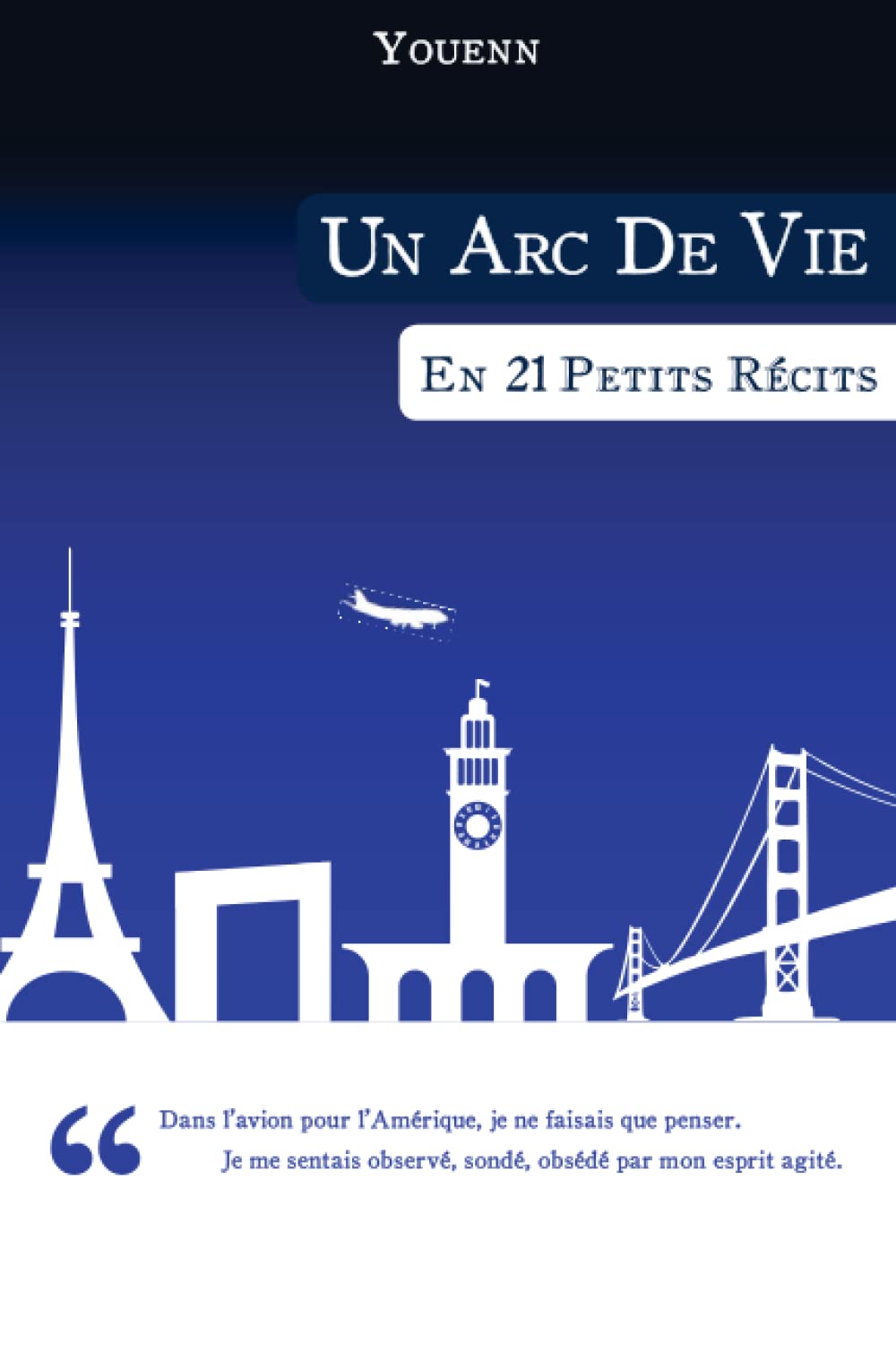 Un Arc De Vie En 21 Petits Récits Contemporary literature