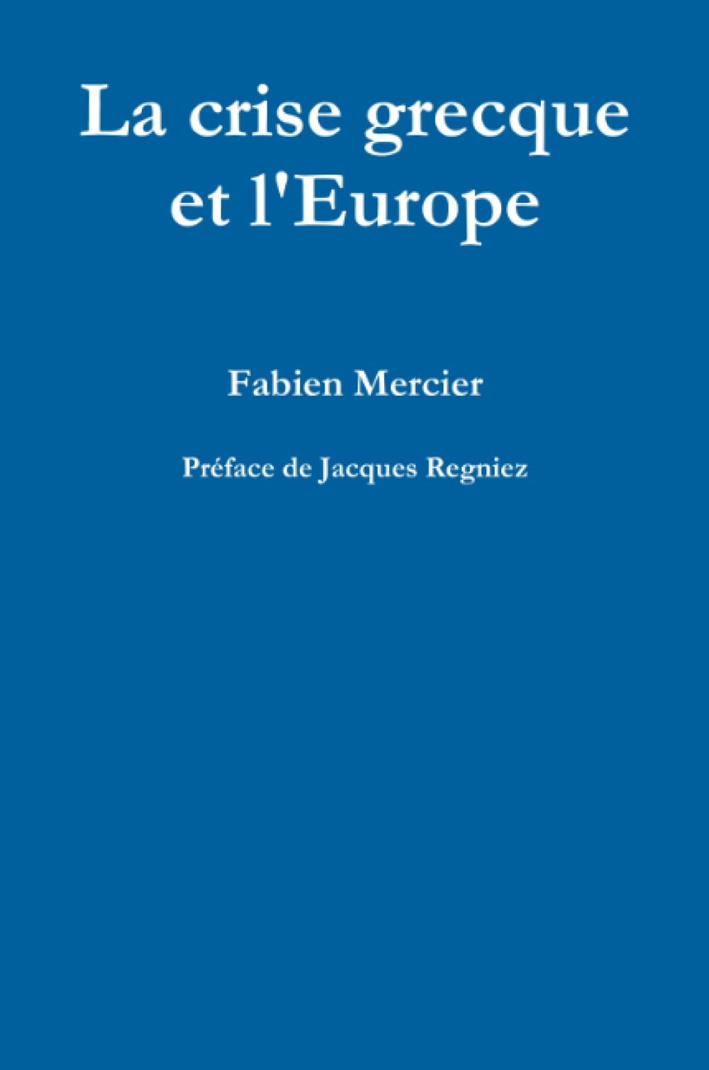 La crise grecque et l'Europe Business, Finance & Career