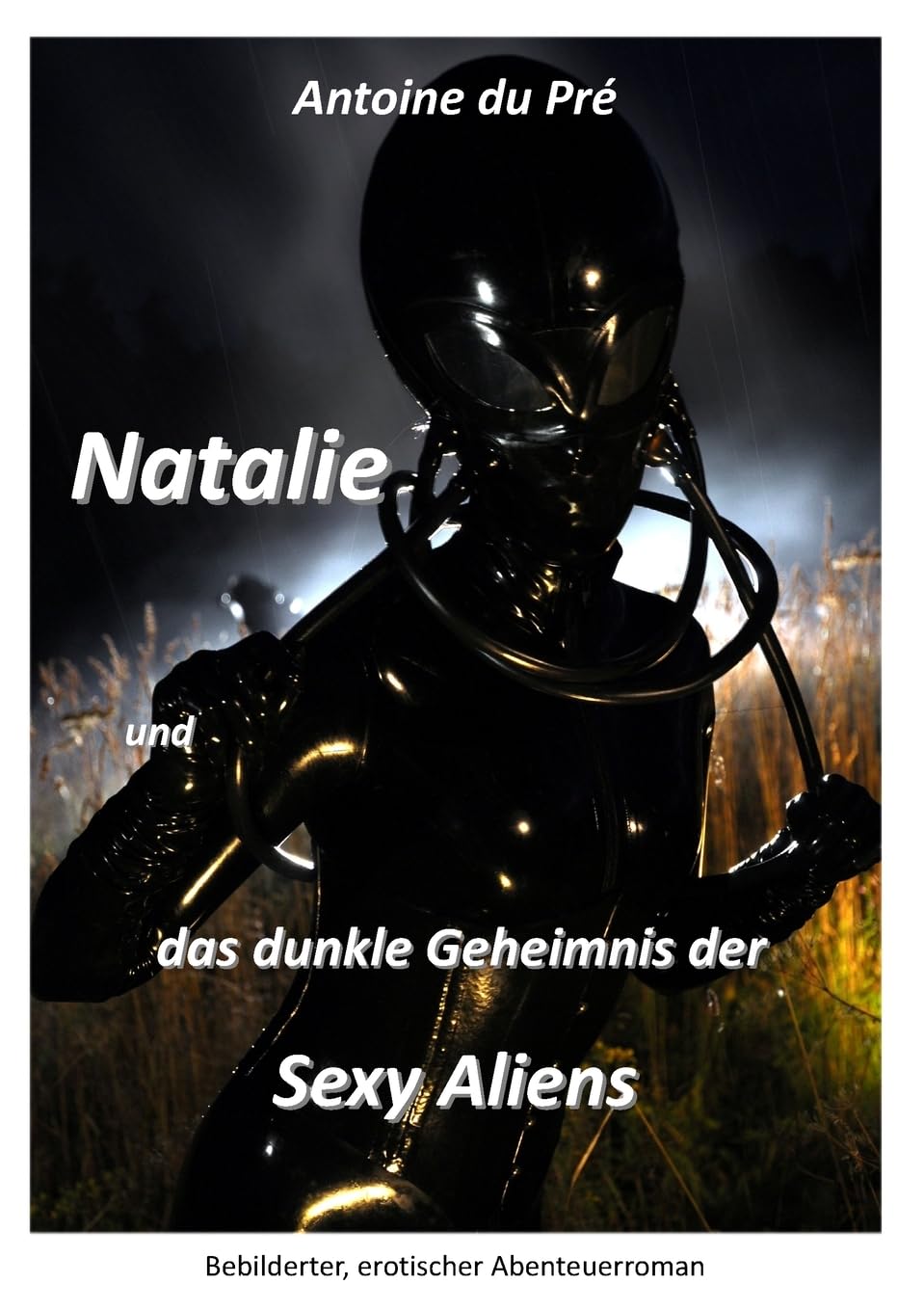 Natalie und das dunkle Geheimnis der Sexy Aliens Contemporary literature