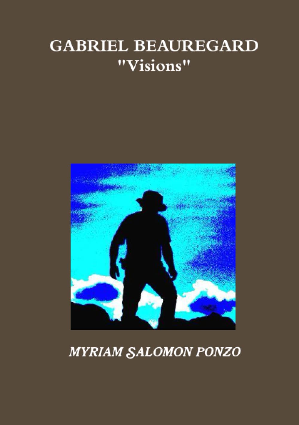 GABRIEL BEAUREGARD "Visions" book