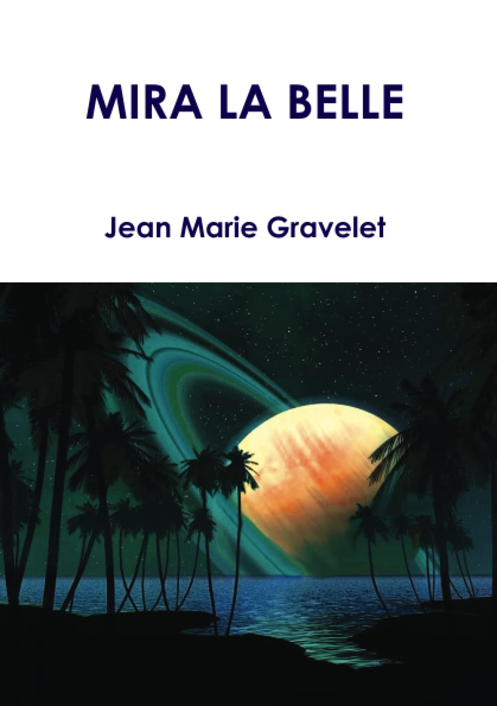 MIRA LA BELLE book