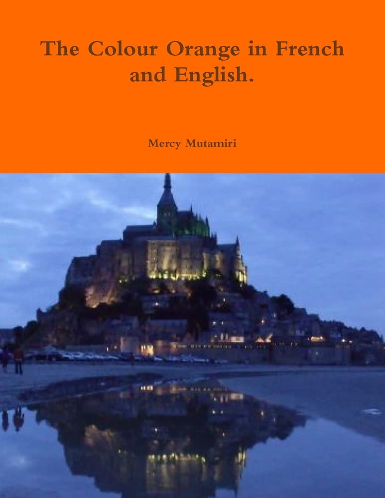 The Colour Orange in French and English. book