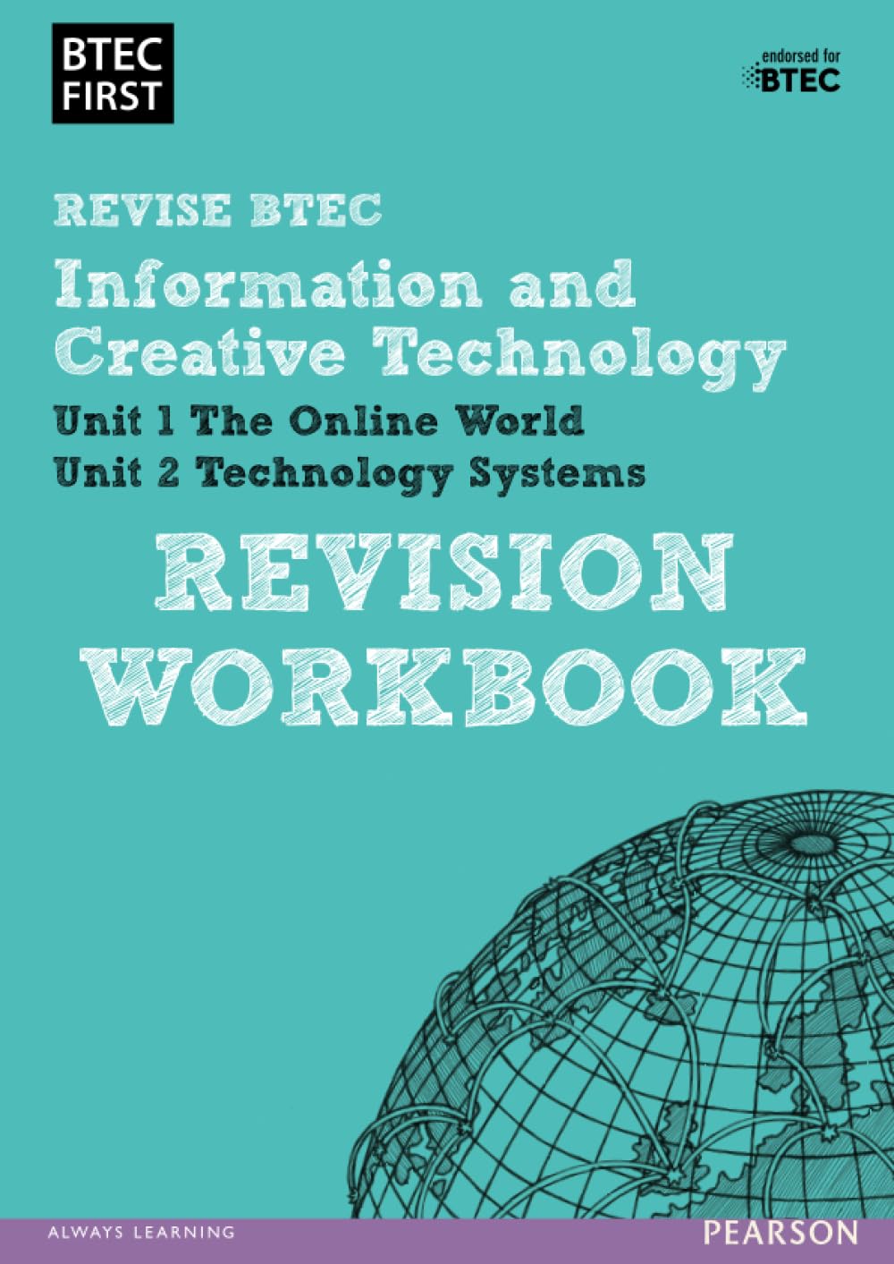 Pearson REVISE BTEC First in I&CT Revision Workbook - for 2025 and 2026 exams: Revision Workbook book