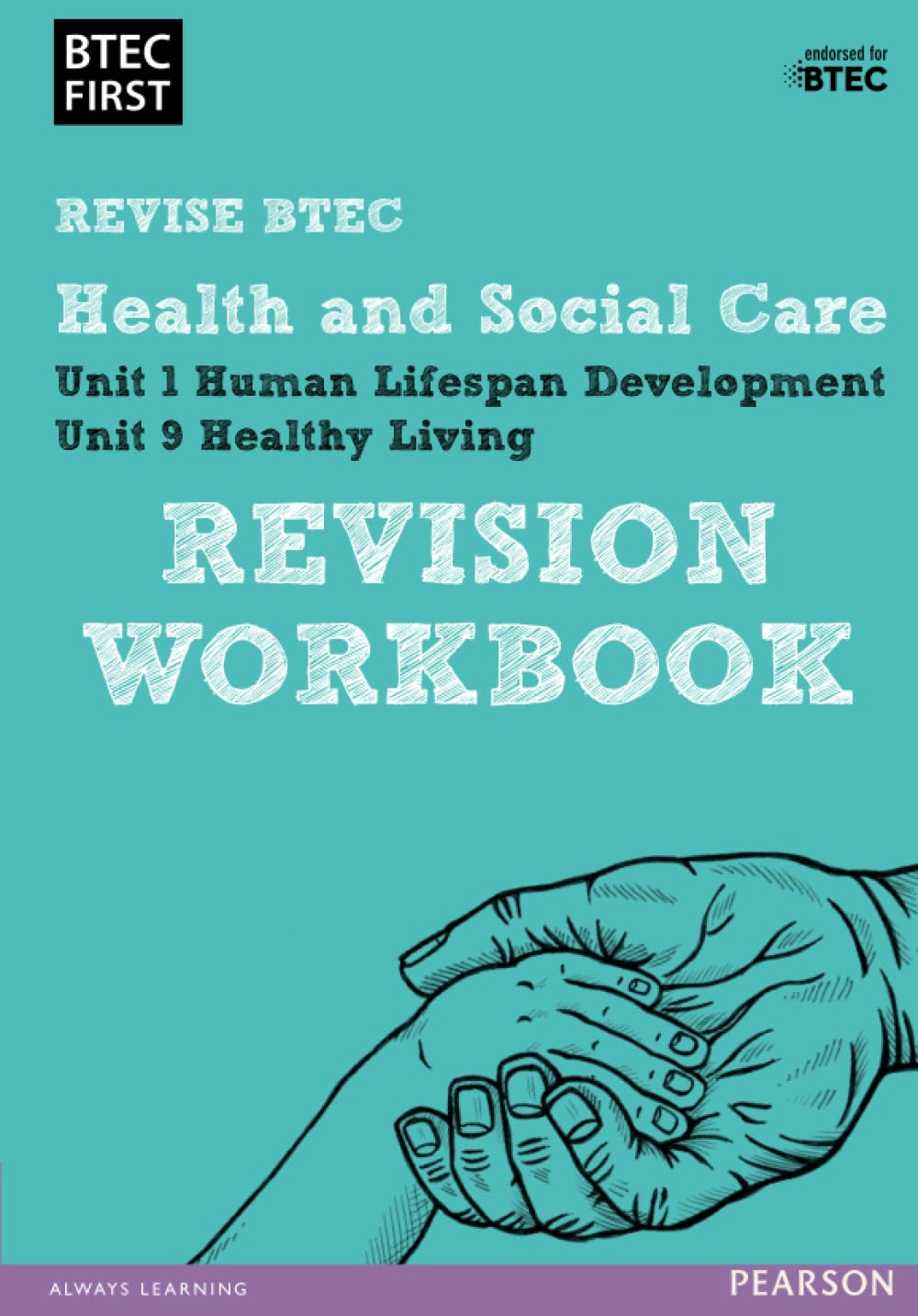 Pearson REVISE BTEC First in Health and Social Care Revision Workbook - for 2025 and 2026 exams: Revision Workbook book