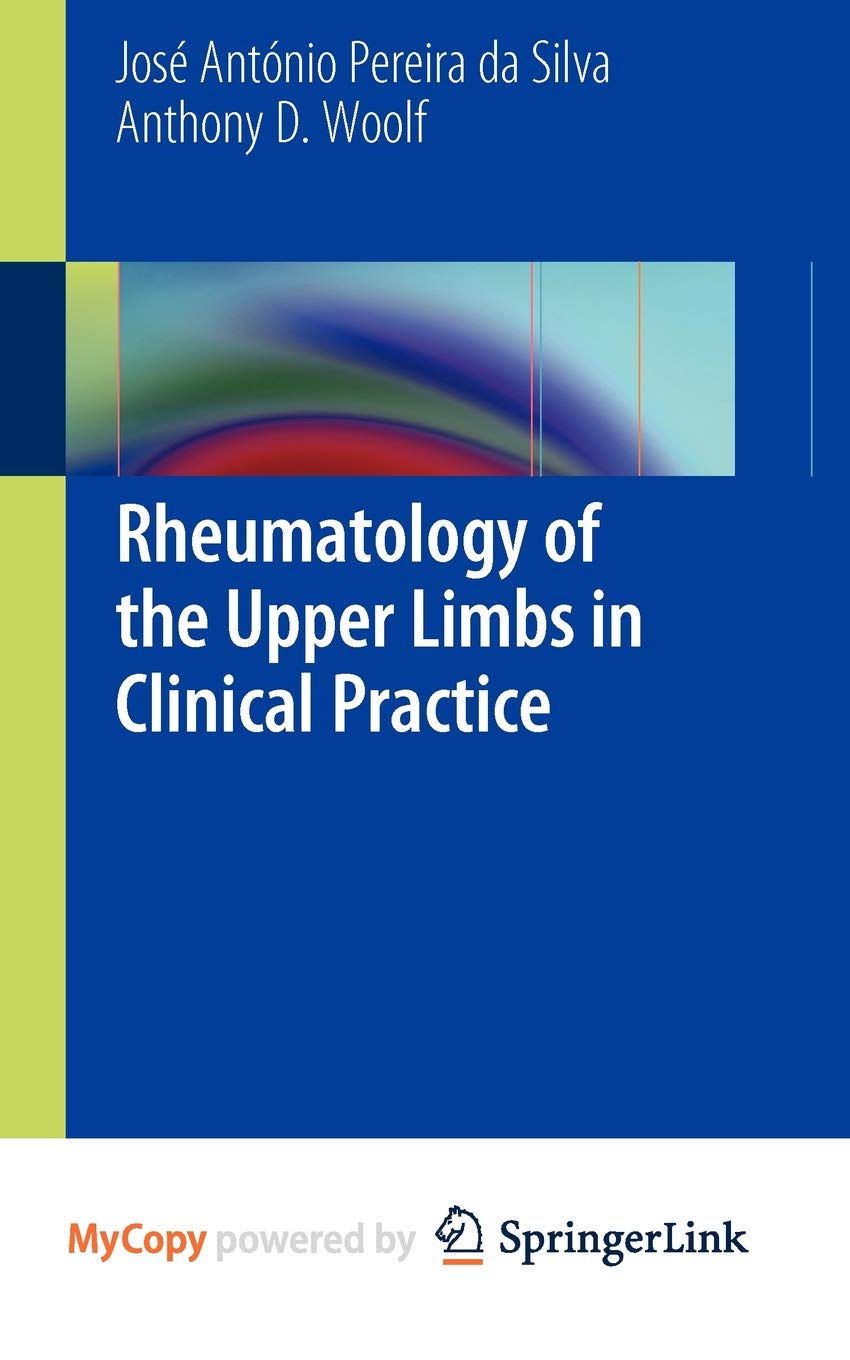 Rheumatology of the Upper Limbs in Clinical Practice Medicine