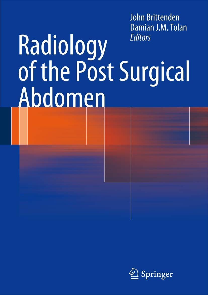 Radiology of the Post Surgical Abdomen Medicine