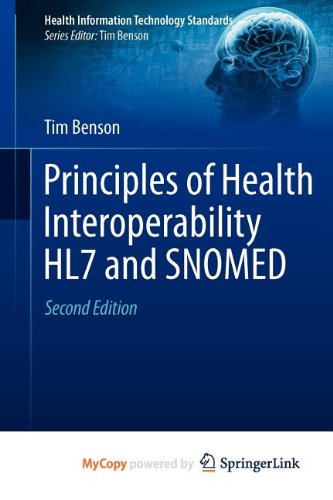 Principles of Health Interoperability HL7 and SNOMED Medicine