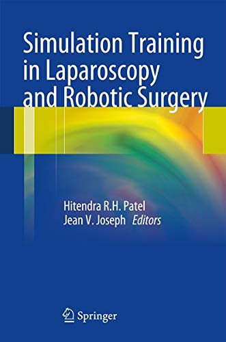 Simulation Training in Laparoscopy and Robotic Surgery Medicine