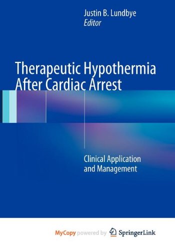 Therapeutic Hypothermia After Cardiac Arrest: Clinical Application and Management Medicine