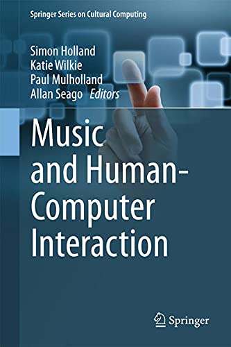Product Image: Music and Human-Computer Interaction (Springer Series on Cultural Computing)