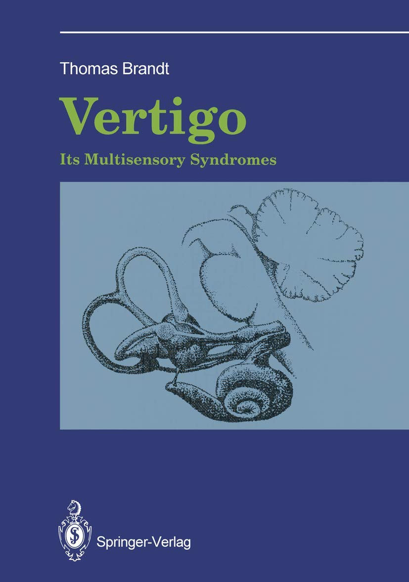Vertigo: Its Multisensory Syndromes (Clinical Medicine and the Nervous System) Medicine