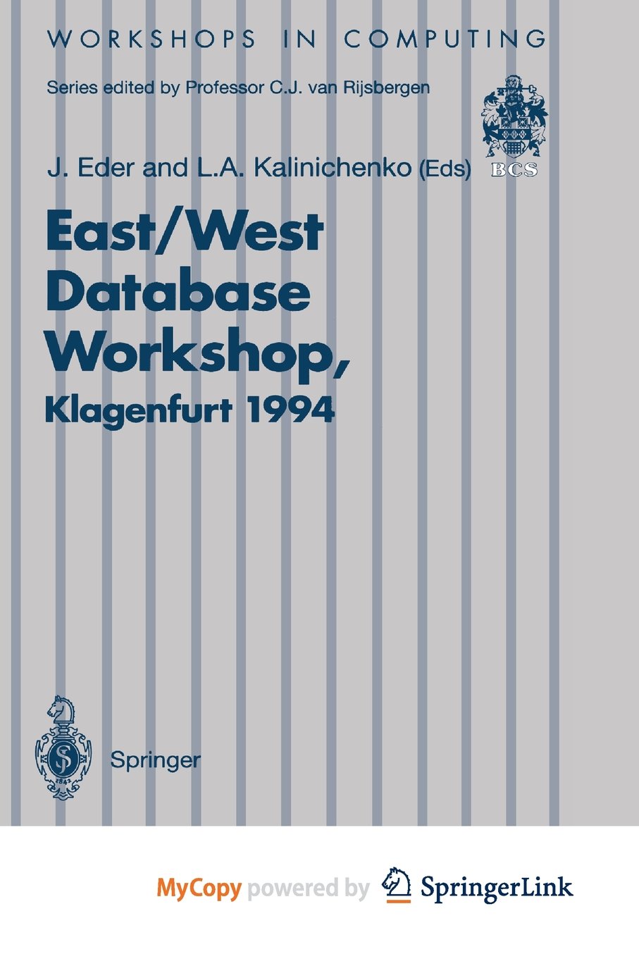 East/West Database Workshop: Proceedings of the Second International East/West Database Workshop, Klagenfurt, Austria, 25-28 September 1994 Computer Science