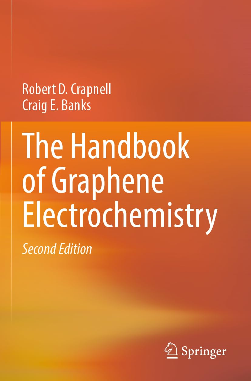 The Handbook of Graphene Electrochemistry Business & Technology