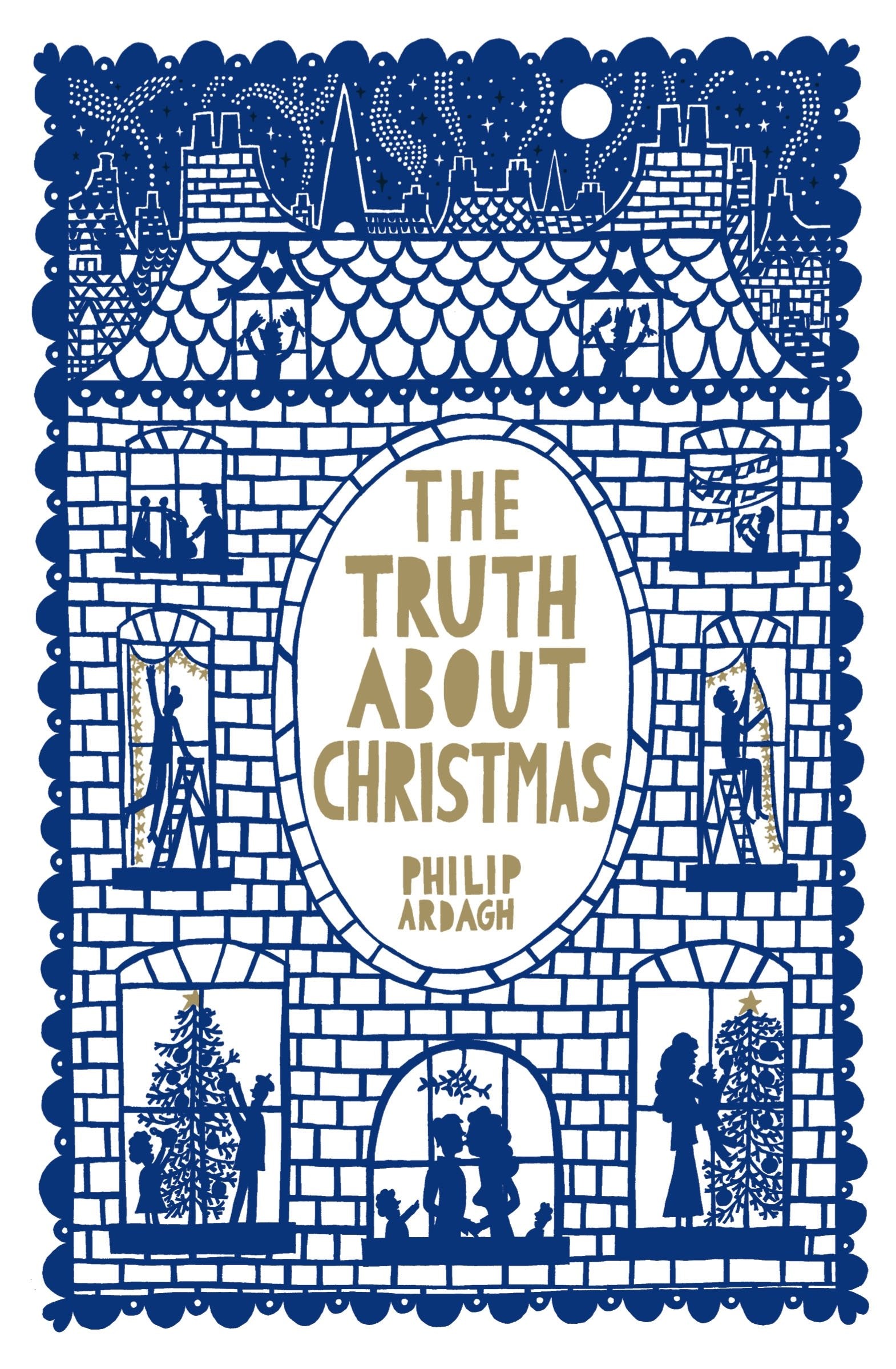 The Truth About Christmas: It's Traditions Unravelled book