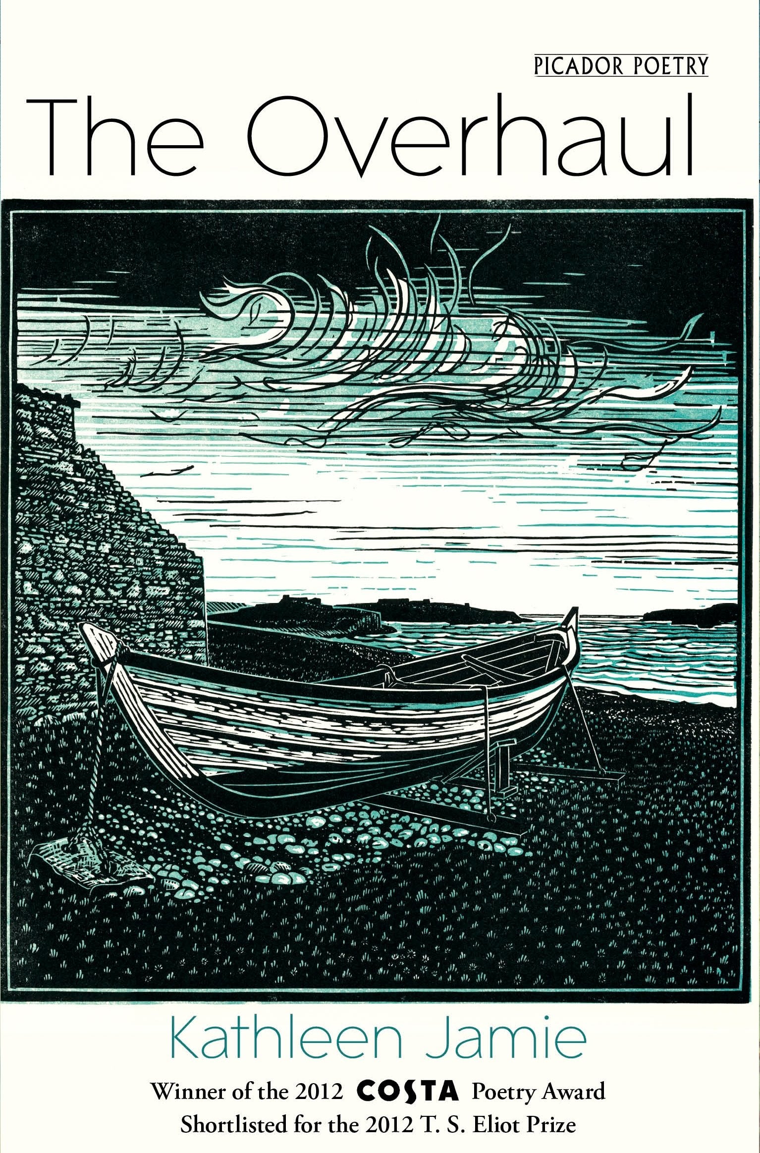 The Overhaul: Nominated for the Scottish Book Awards 2013, T S Elliot Prize 2013, Costa Book Award 2013 Poetry