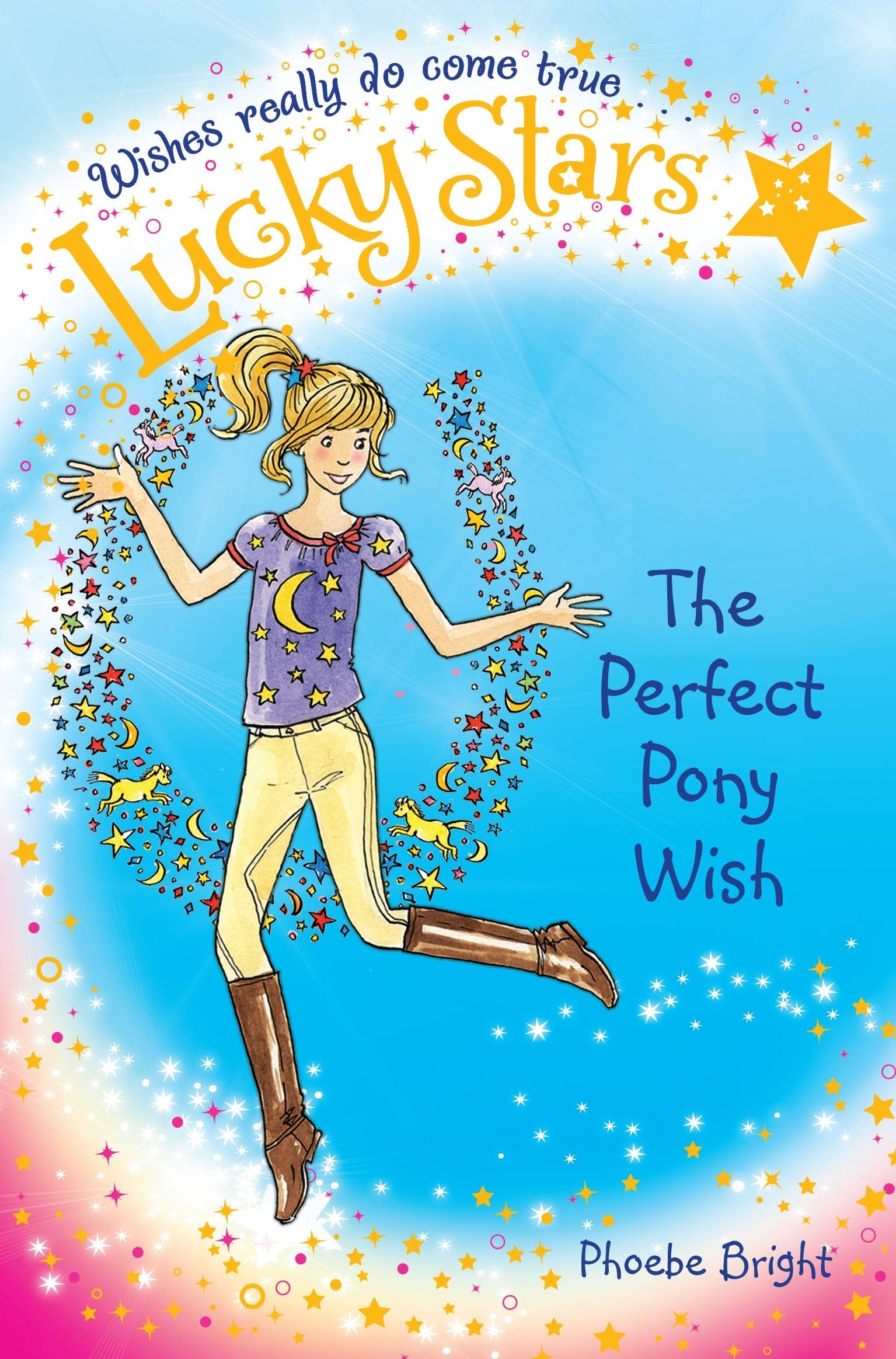Lucky Stars 2: The Perfect Pony Wish: Wishes really do come true. Unabridged edition Novels & Short Stories