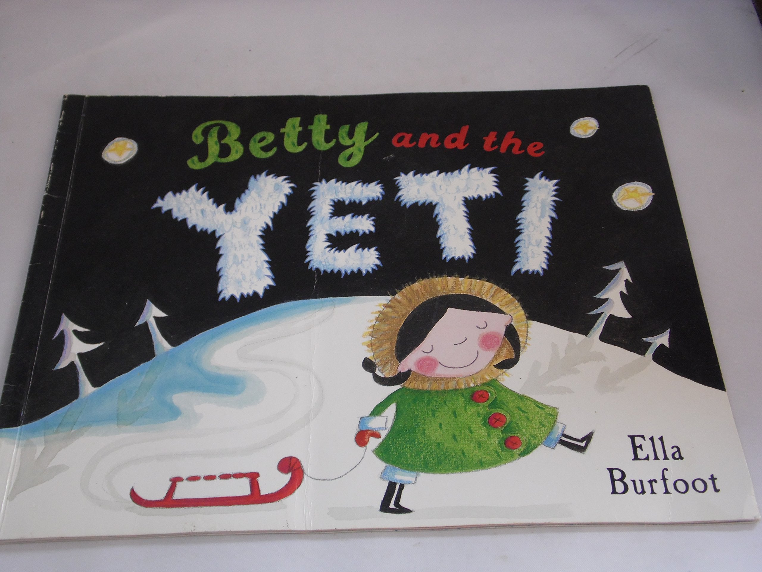 Betty and the Yeti Pb Spl Books