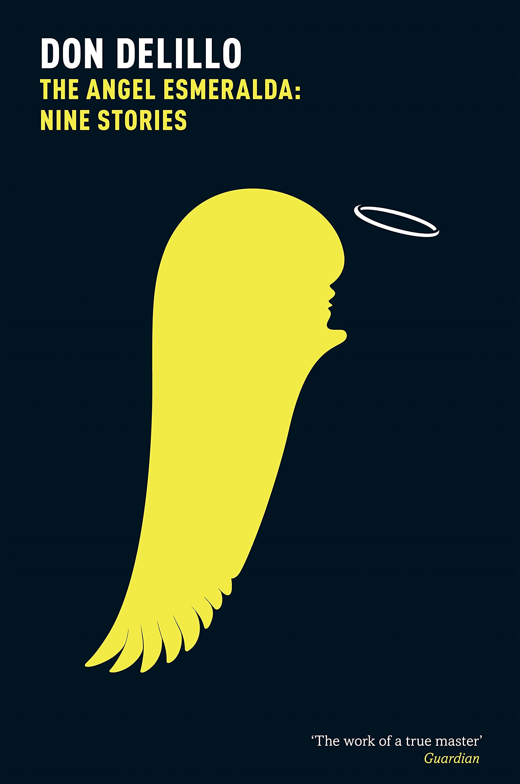 The Angel Esmeralda: Nine Stories Essays & Short Stories