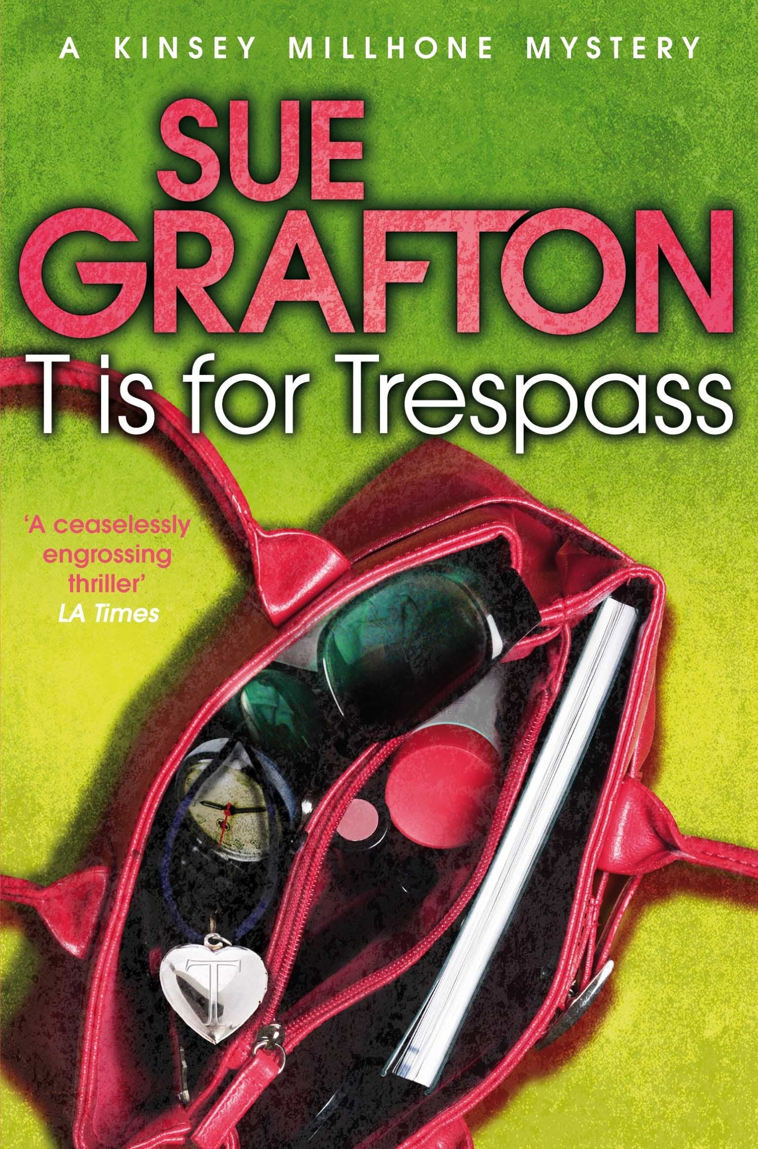 T is for Trespass (Kinsey Millhone Alphabet series, 20) Contemporary literature