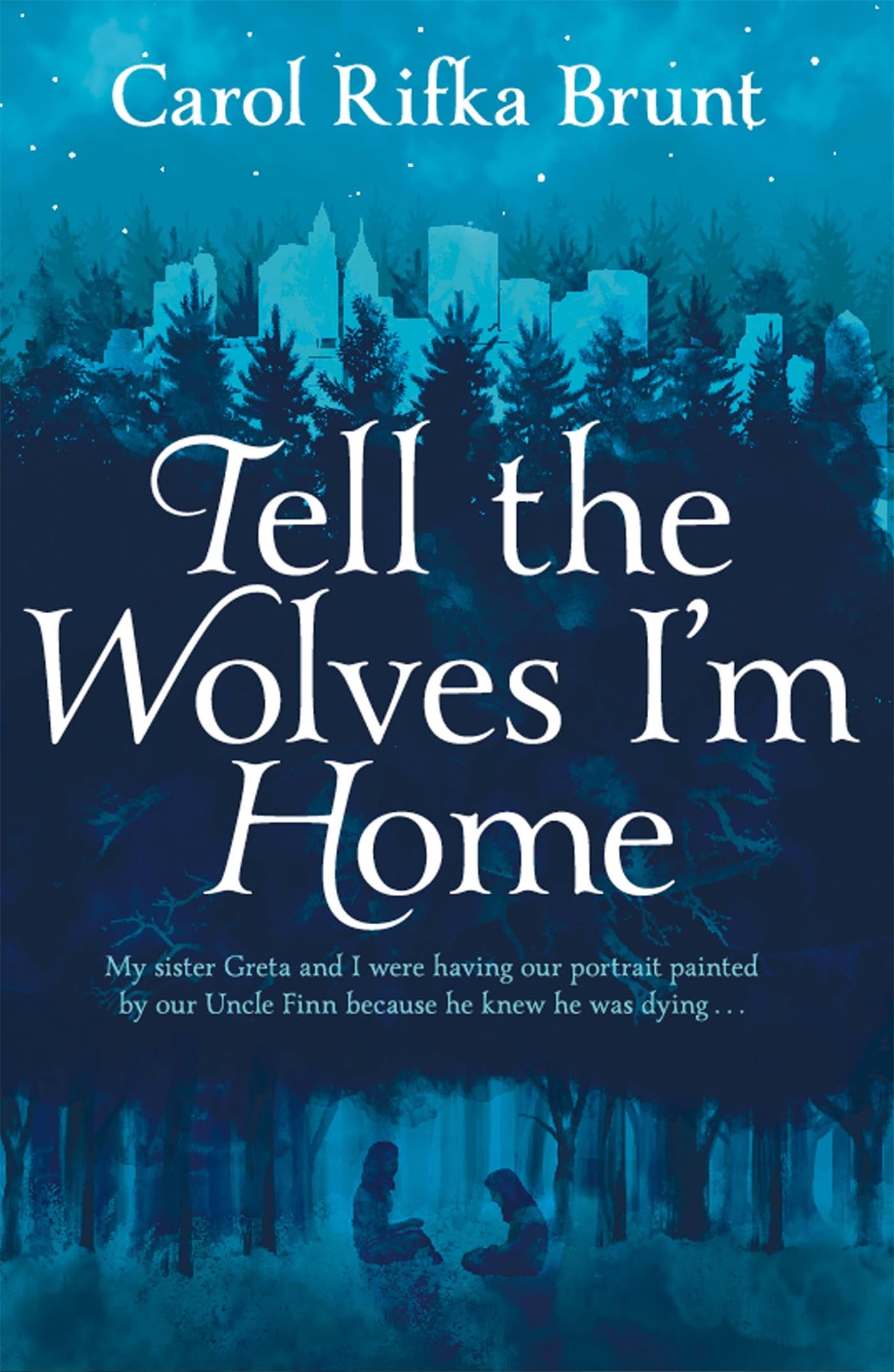 Tell the Wolves I'm Home book