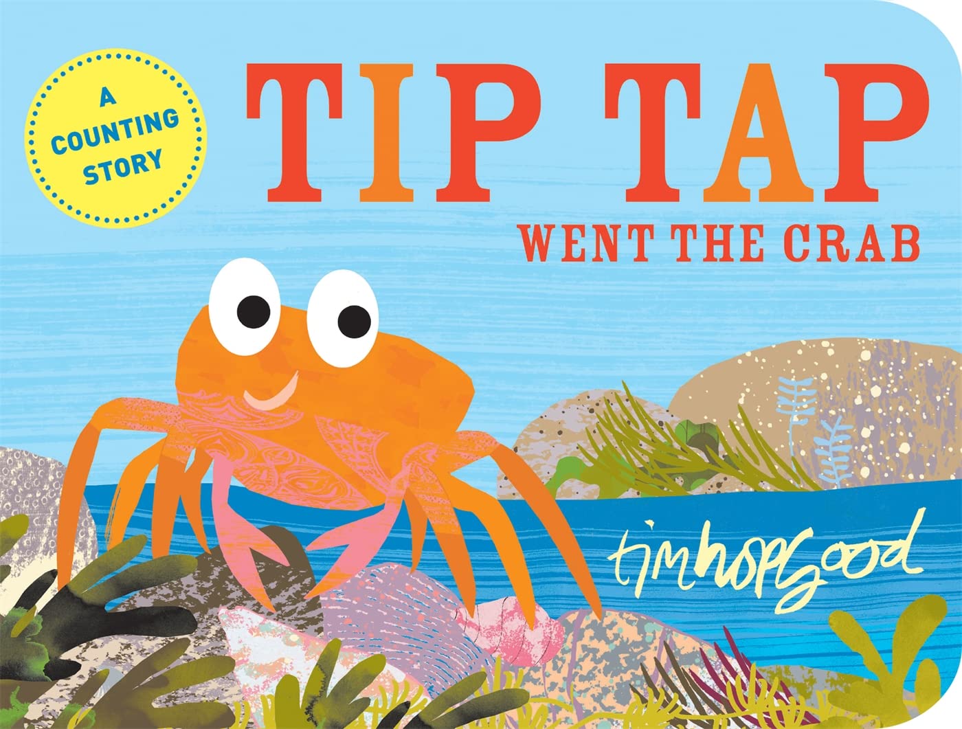 Tip Tap Went the Crab: A First Book of Counting Non-fiction