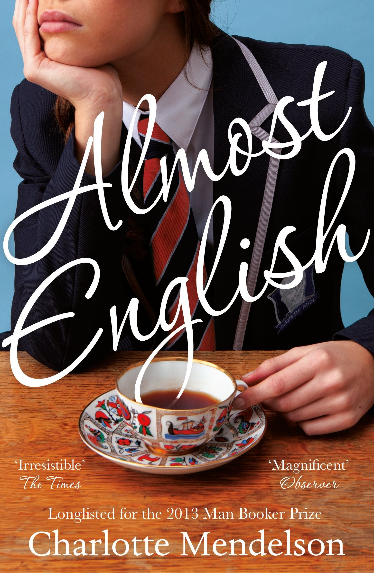 Mendelson, C:  Almost English Contemporary literature Books