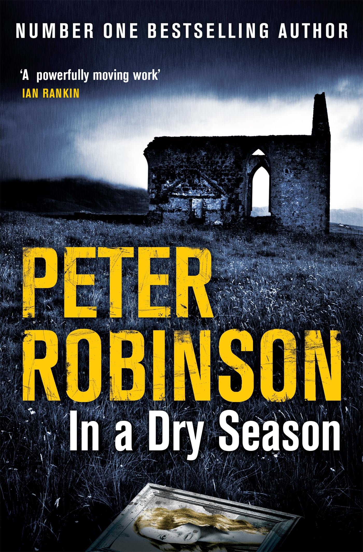 In A Dry Season: The 10th novel in the number one bestselling Inspector Alan Banks crime series (The Inspector Banks series, 10) Contemporary literature Books