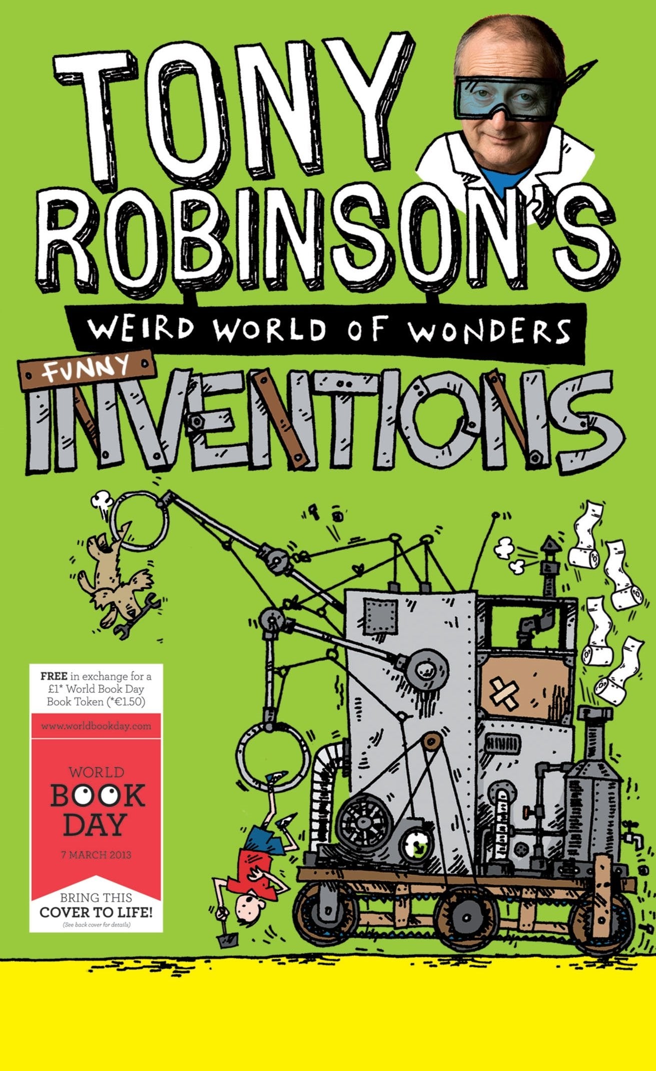 Tony Robinson's Weird World of Wonders: Inventions: A World Book Day Book Non-fiction