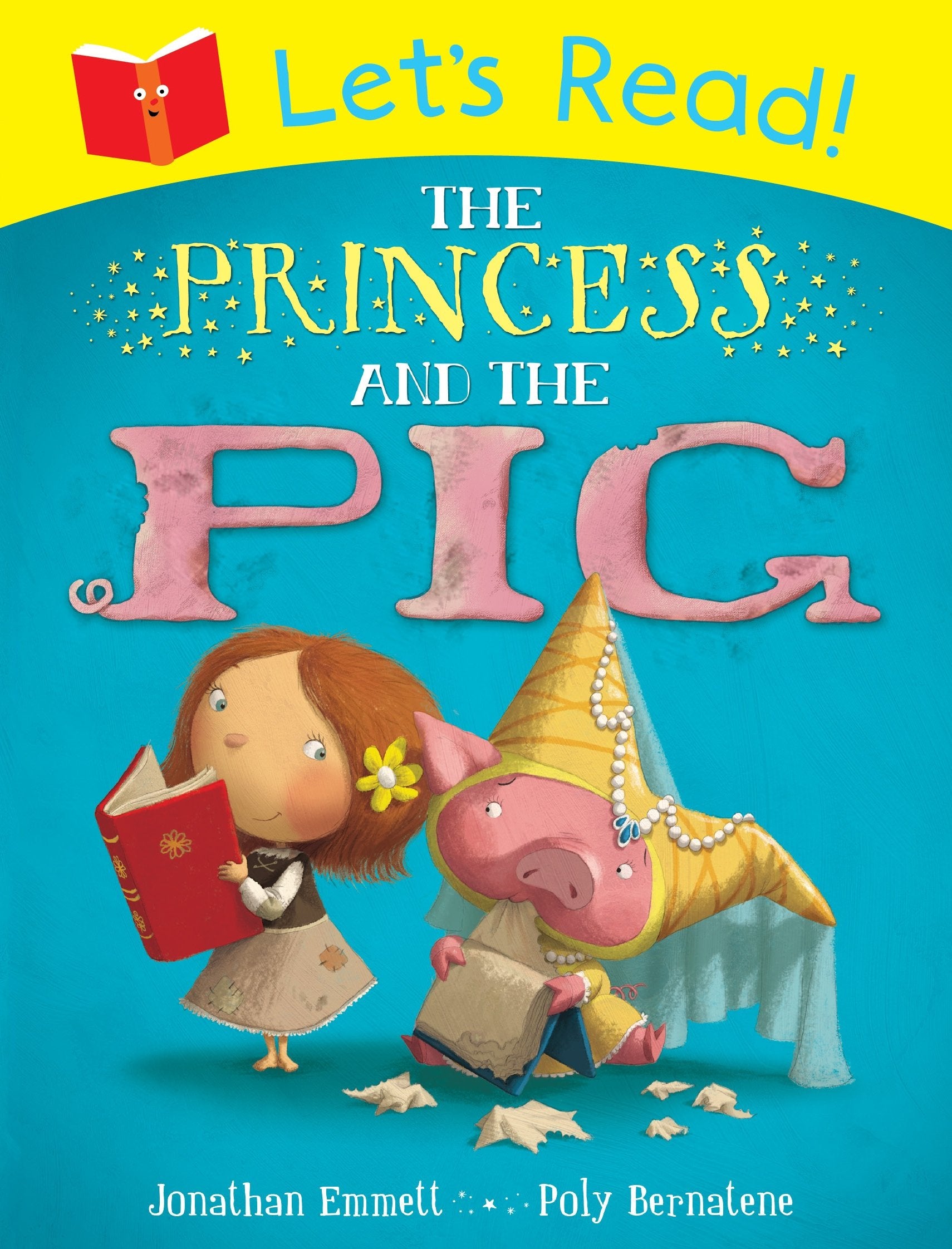 Let's Read! The Princess and the Pig Novels & Short Stories