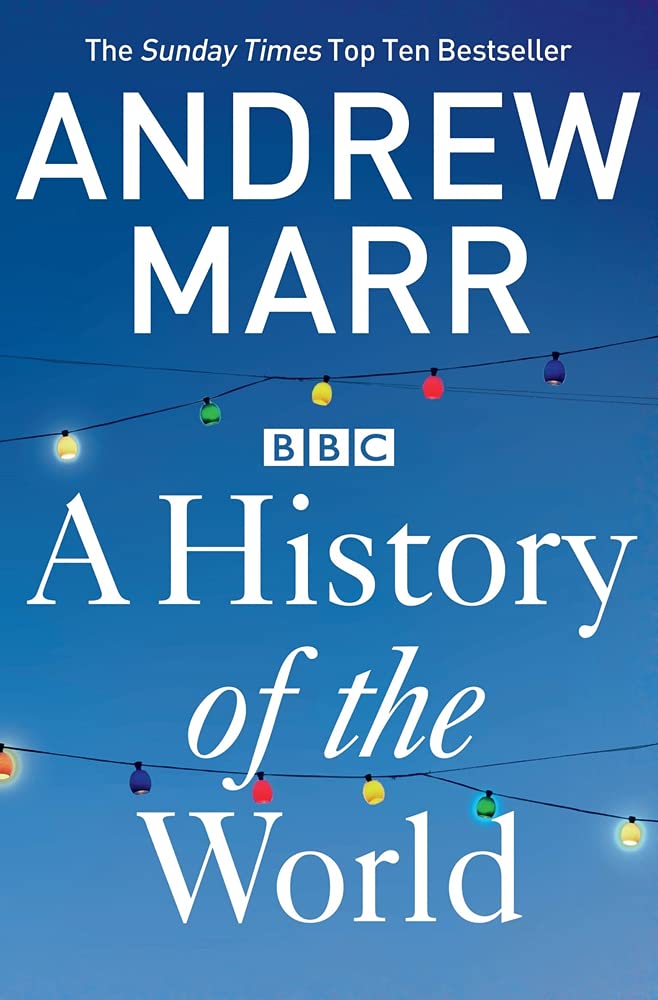 A History of the World Politics & History