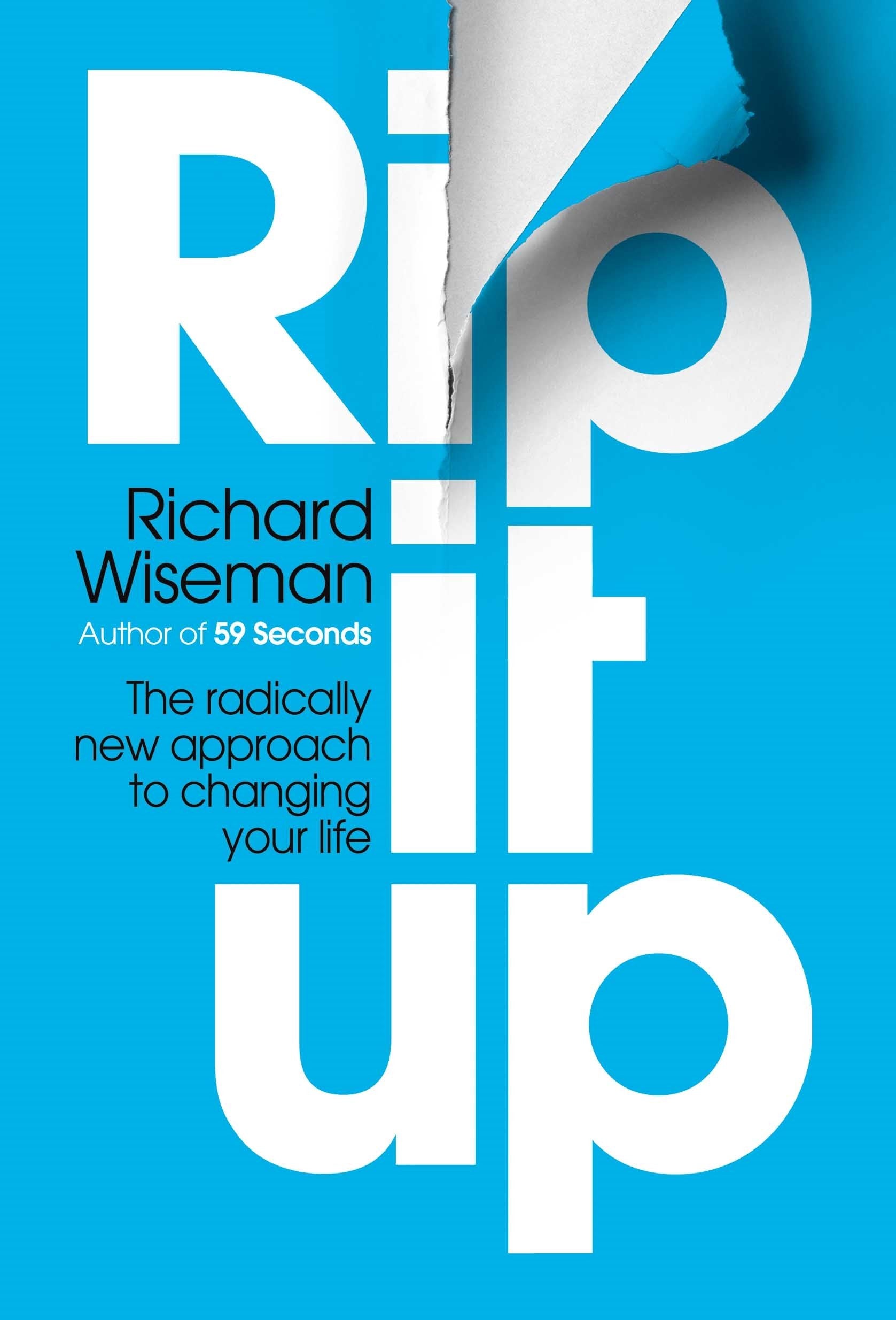 Rip It Up: The radically new approach to changing your life Lifestyle