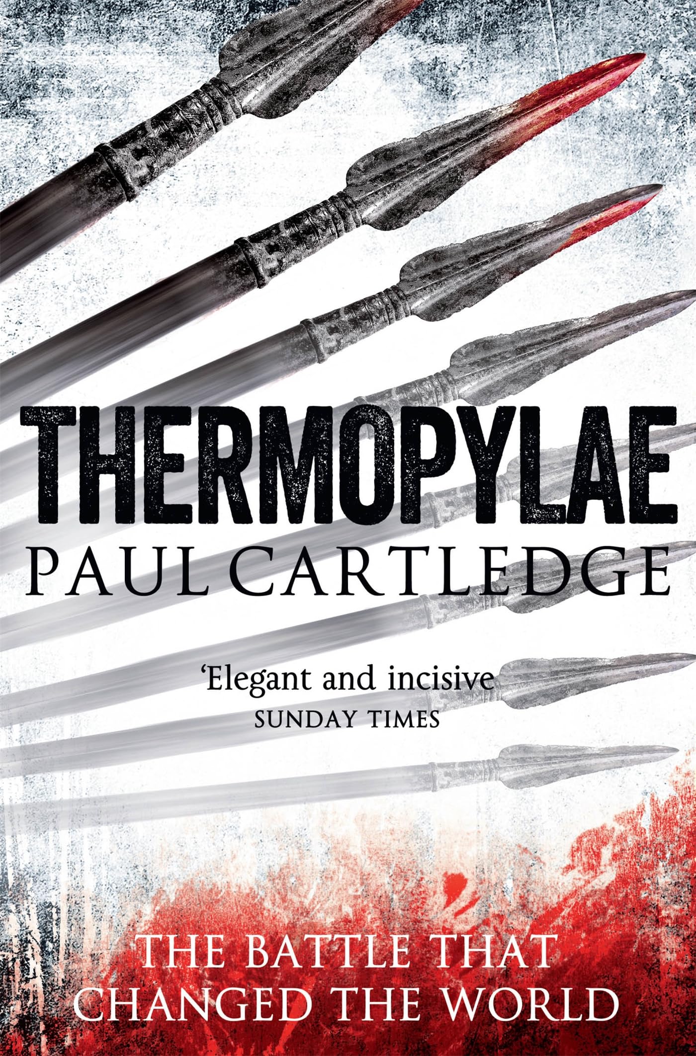 Thermopylae: The Battle that Changed the World Politics & History