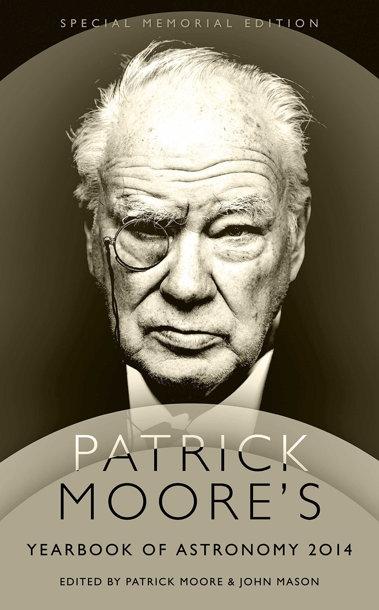 Patrick Moore's Yearbook of Astronomy 2014: Special Memorial Edition Mathematics