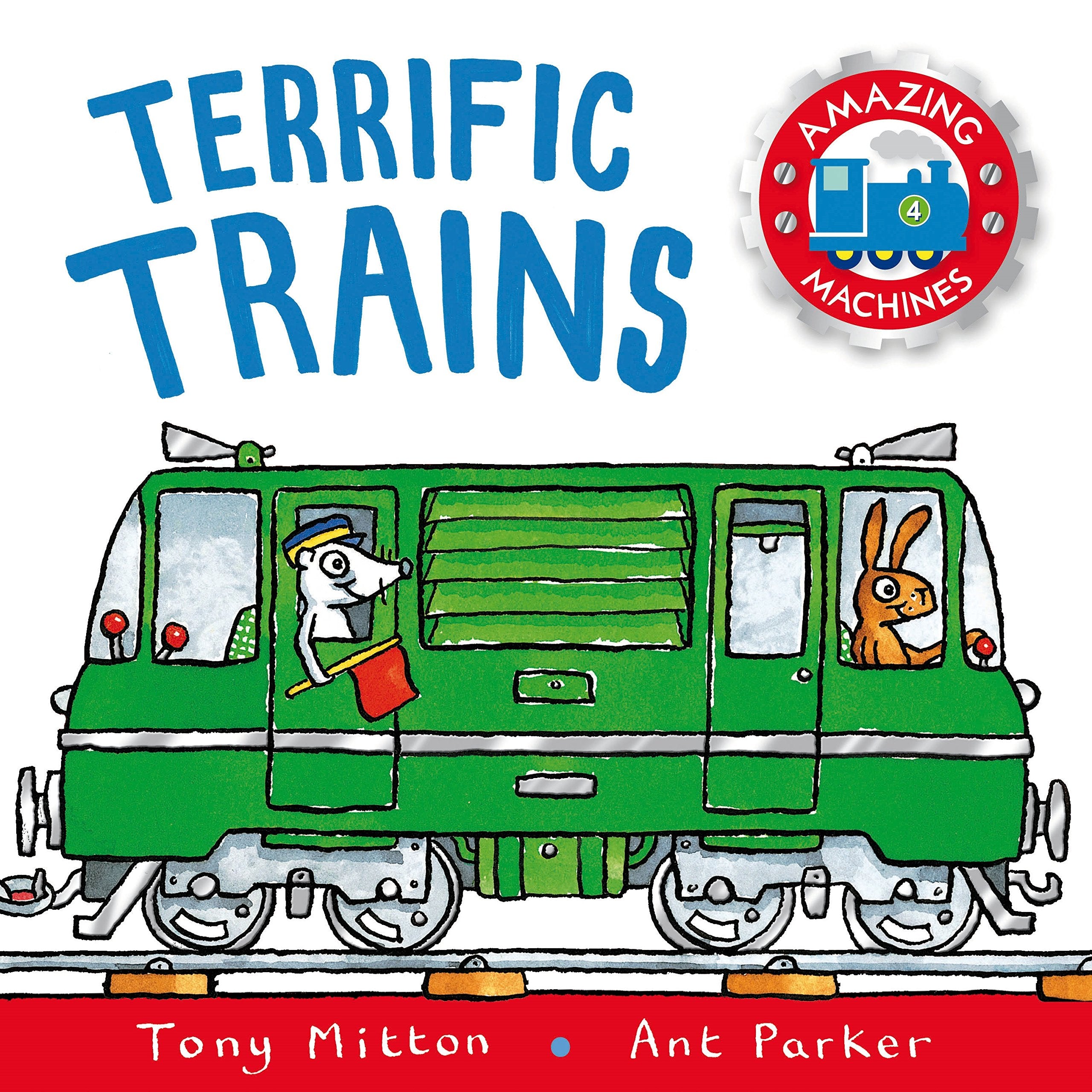 Amazing Machines: Terrific Trains: Amazing Machines 4 book