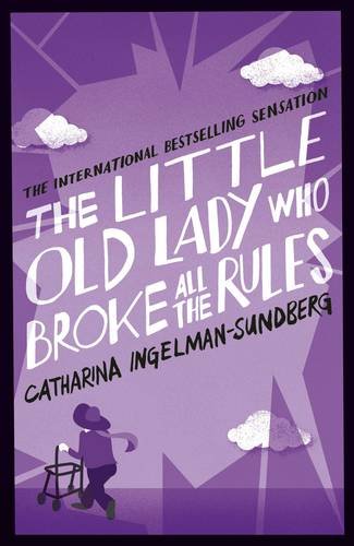 Little Old Lady Who Broke All the Rules Contemporary literature