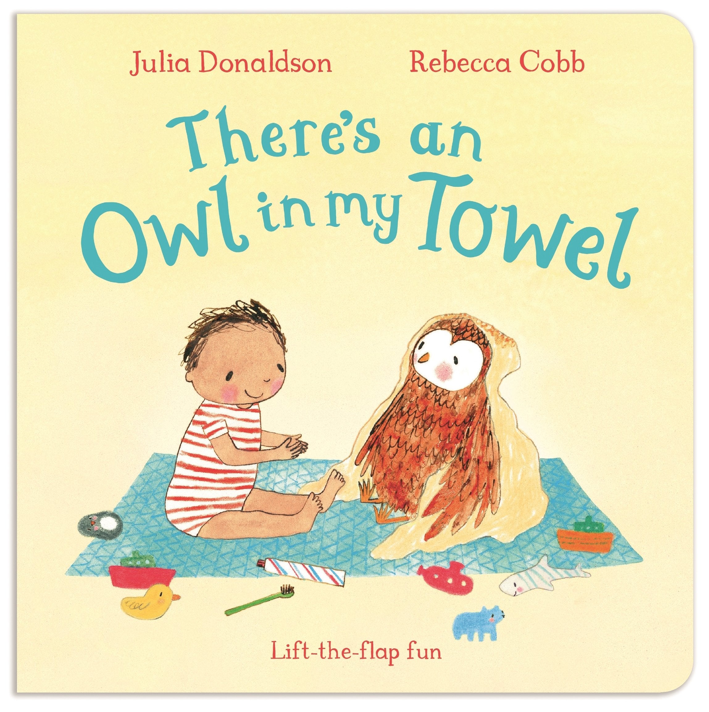 There's an Owl in My Towel: Lift-the-flap Fun Parents & Children