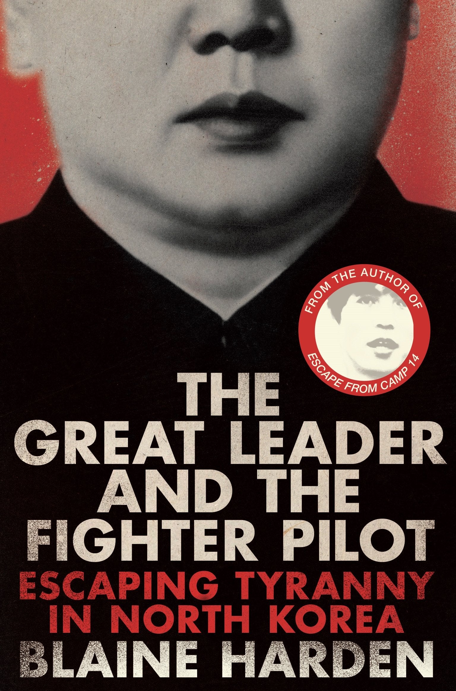 The Great Leader and the Fighter Pilot book