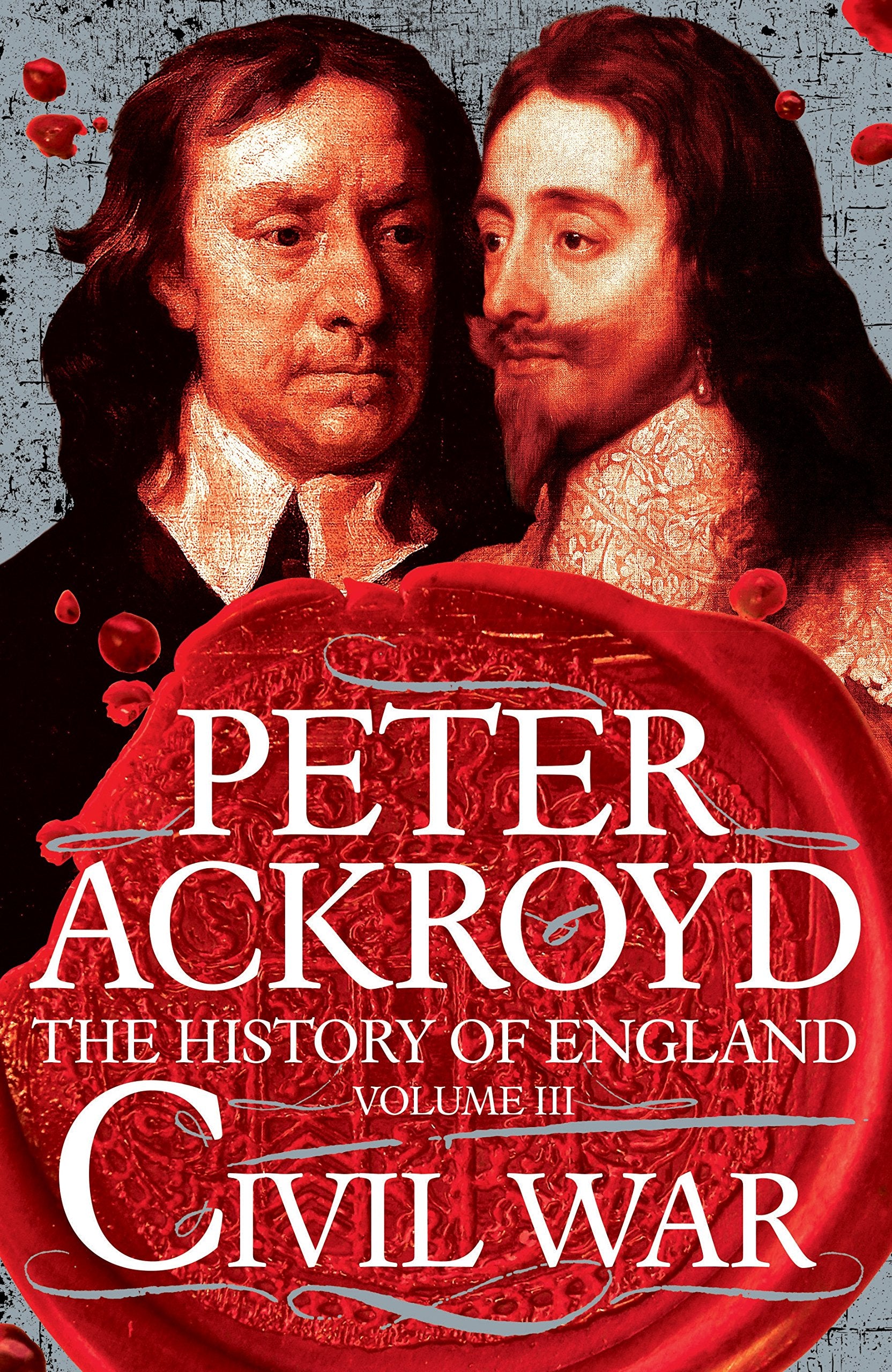 Civil War: The History of England Volume III Politics & History