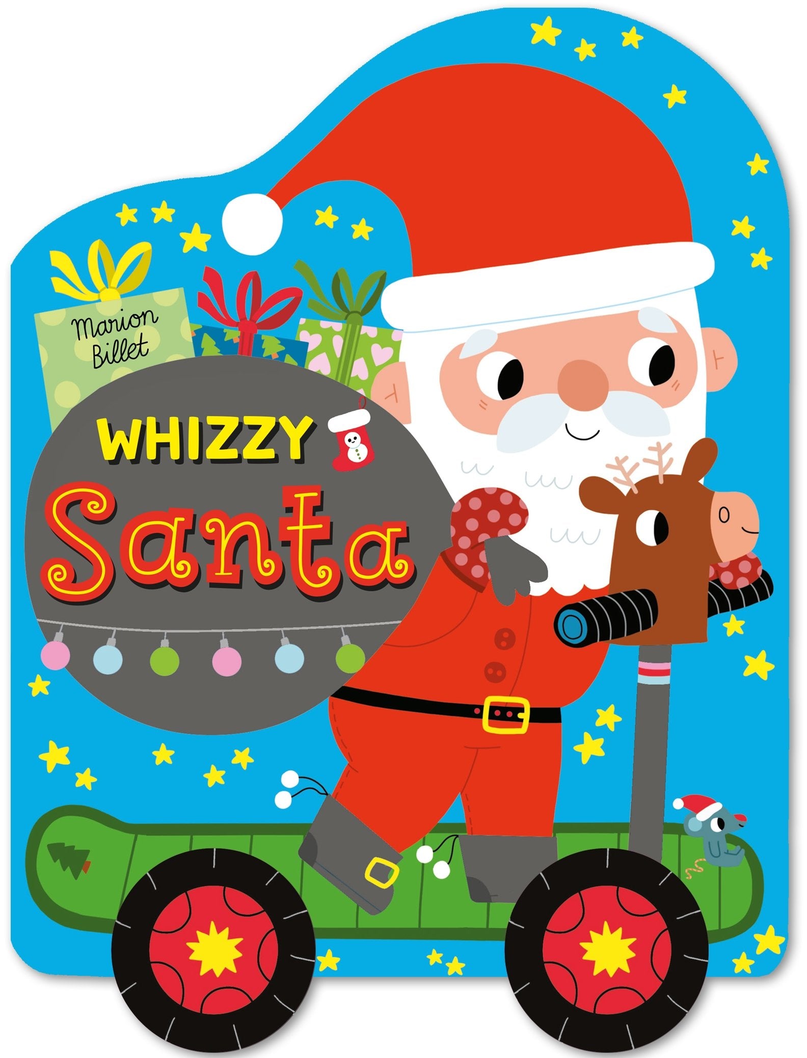 Whizzy Santa: A book on wheels about Santa on a scooter at Christmas (Whizzy Wheels) Non-fiction