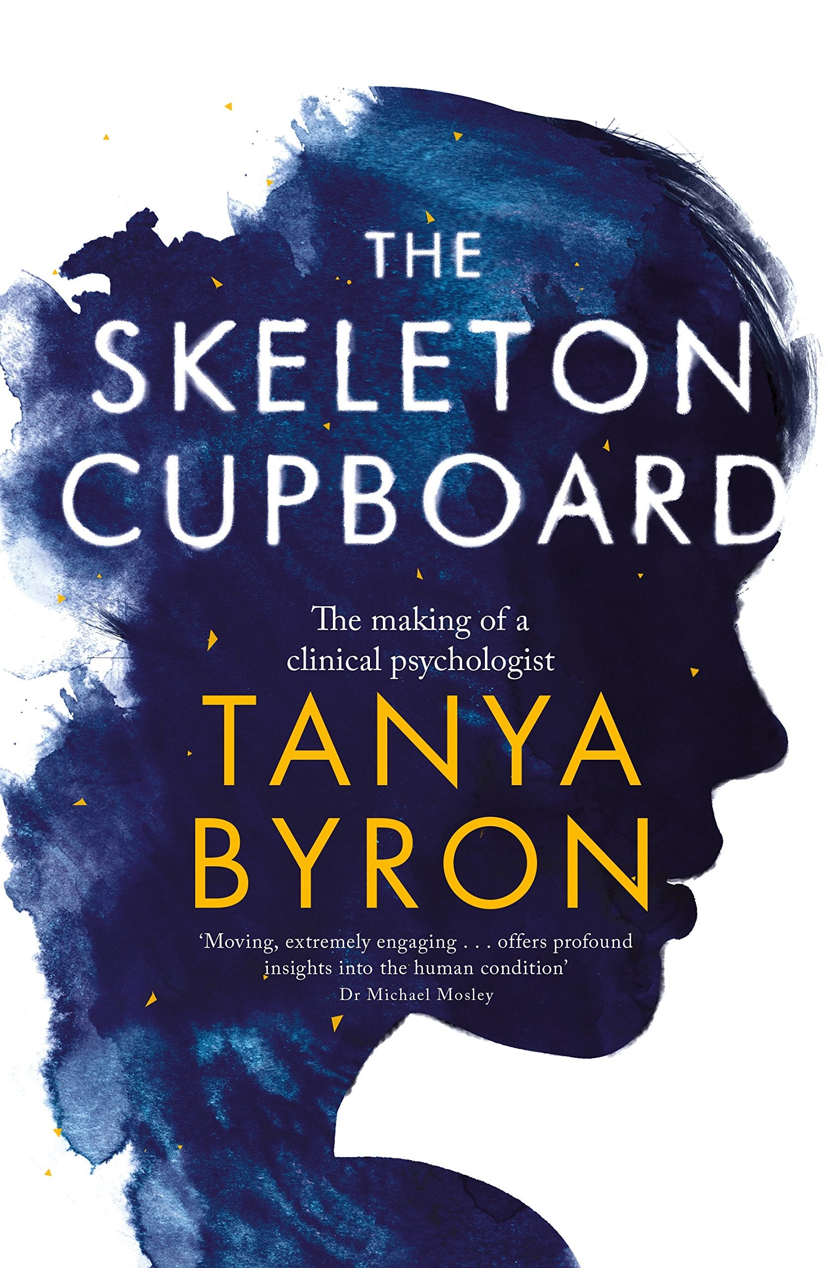 The Skeleton Cupboard: The making of a clinical psychologist book