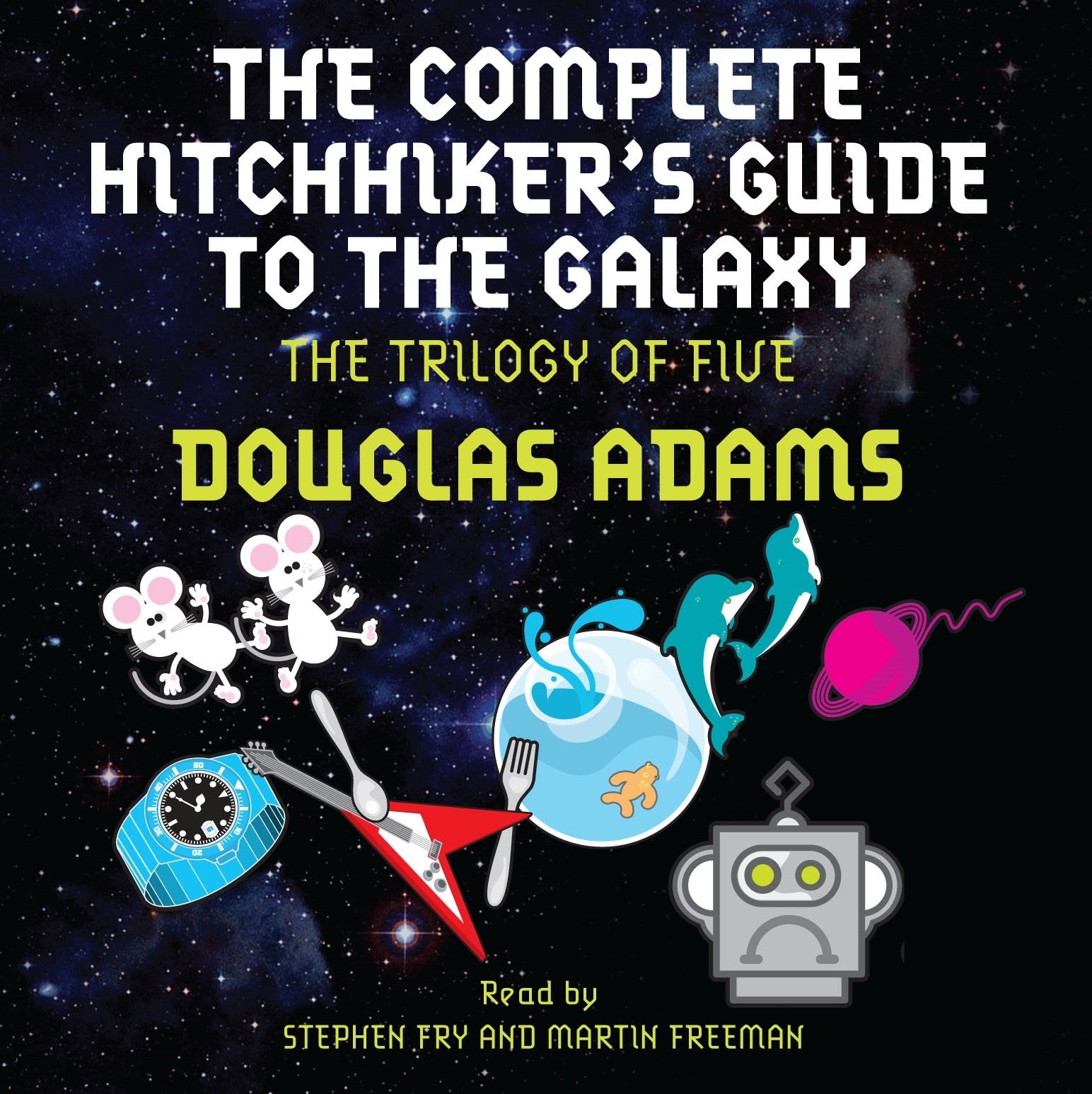 The Complete Hitchhiker's Guide to the Galaxy: The Trilogy of Five Contemporary literature