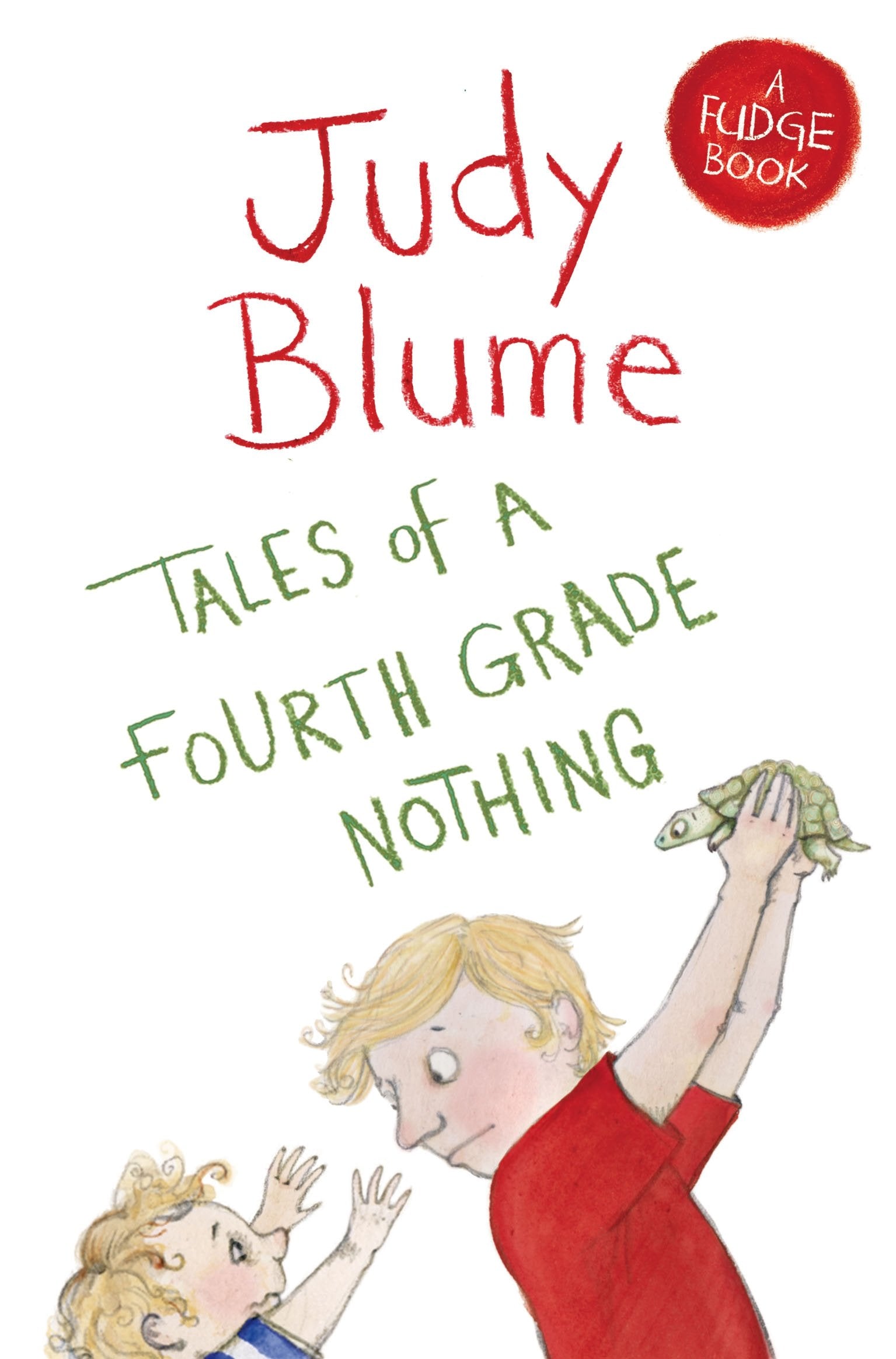 Tales of a Fourth Grade Nothing (Fudge, 1) Non-fiction