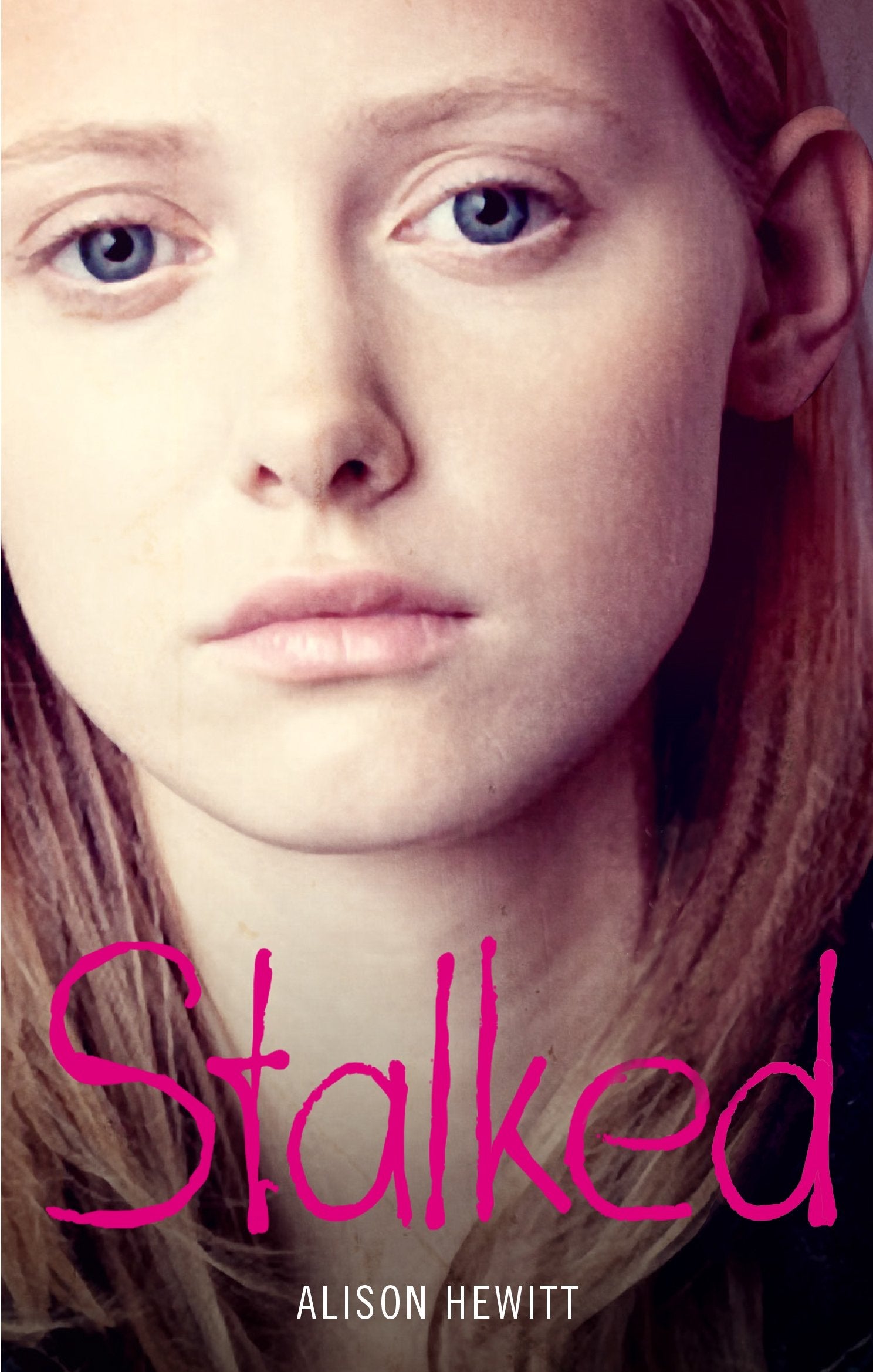 Stalked: A dangerous predator. A life lived in fear. A terrifying true story. book