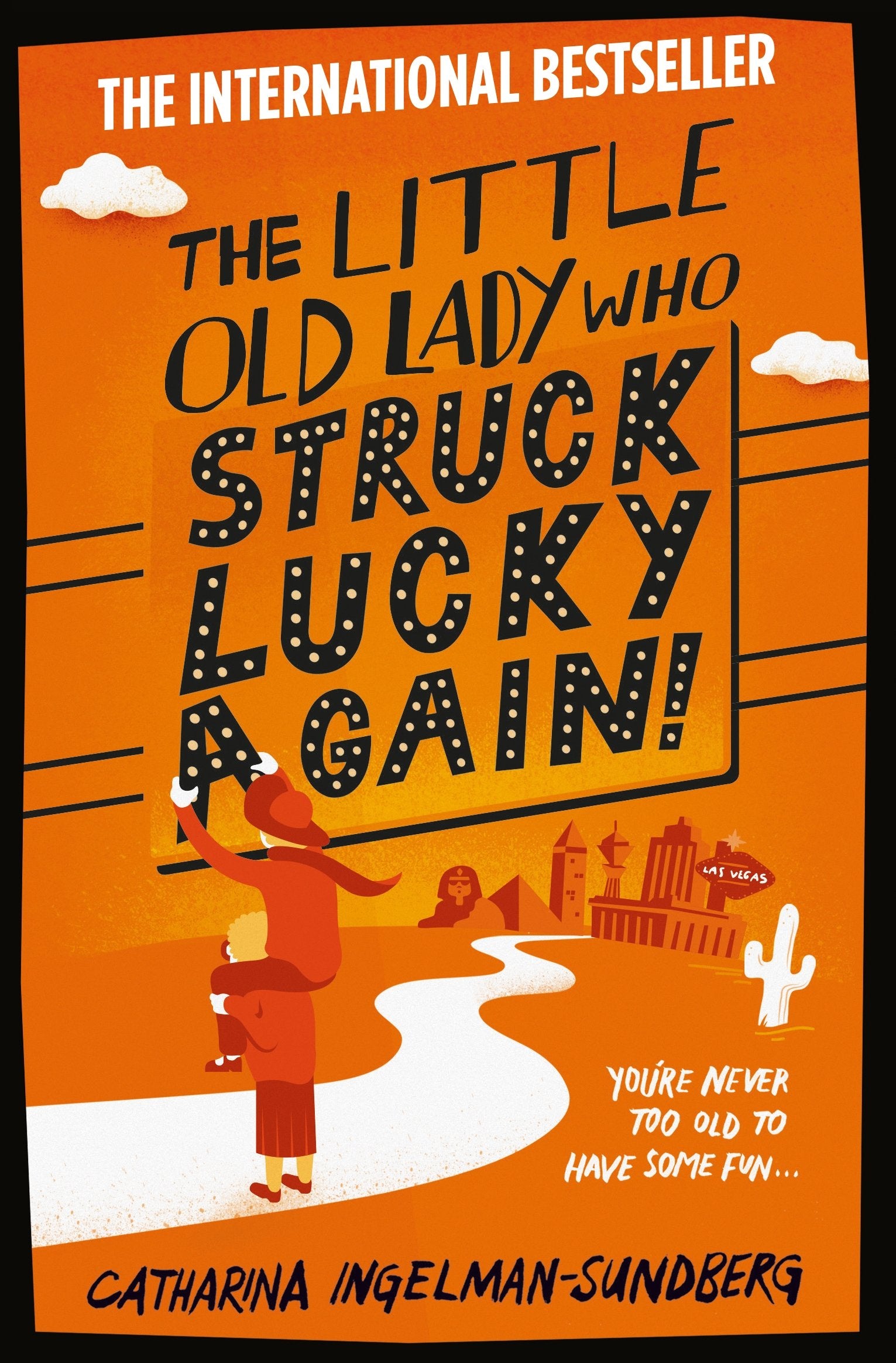 The Little Old Lady Who Struck Lucky Again! /book: You're never too old to have some fun... (Little Old Lady, 2) Contemporary literature