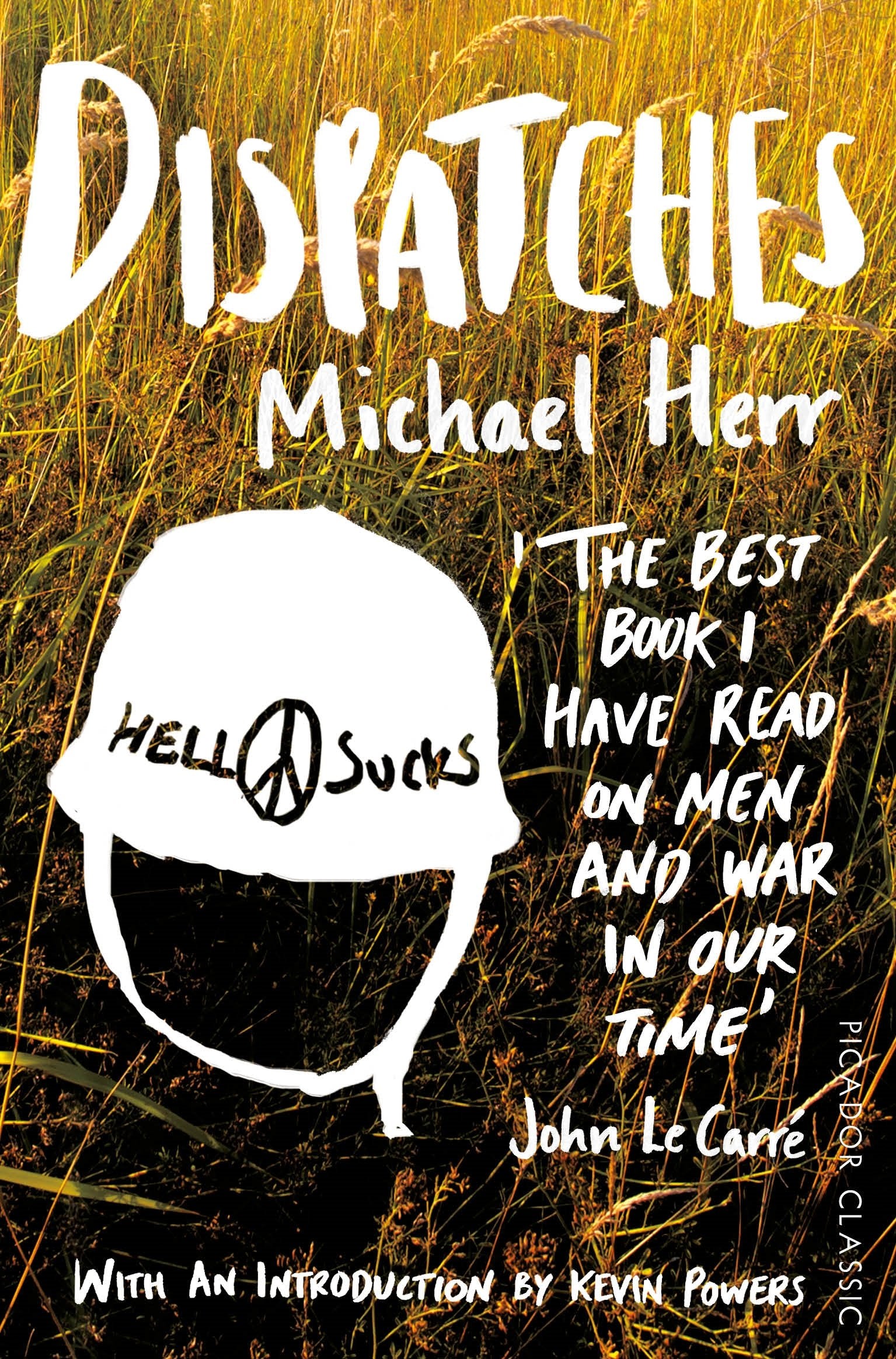 Dispatches: With an Introduction by Kevin Powers (Picador Classic) Media & Communication