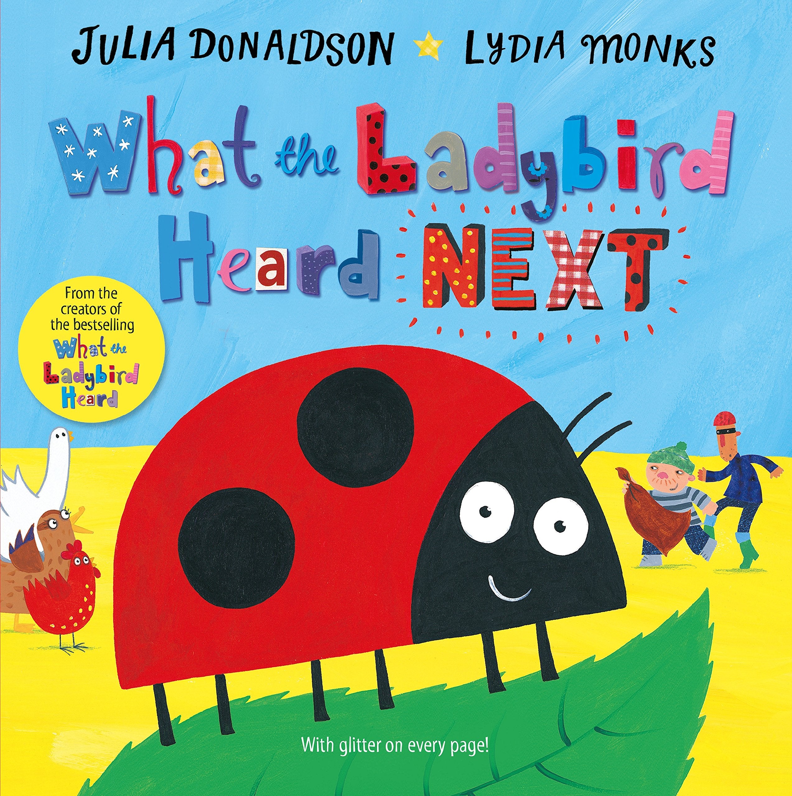 What the Ladybird Heard Next: With glitter on every page Novels & Short Stories